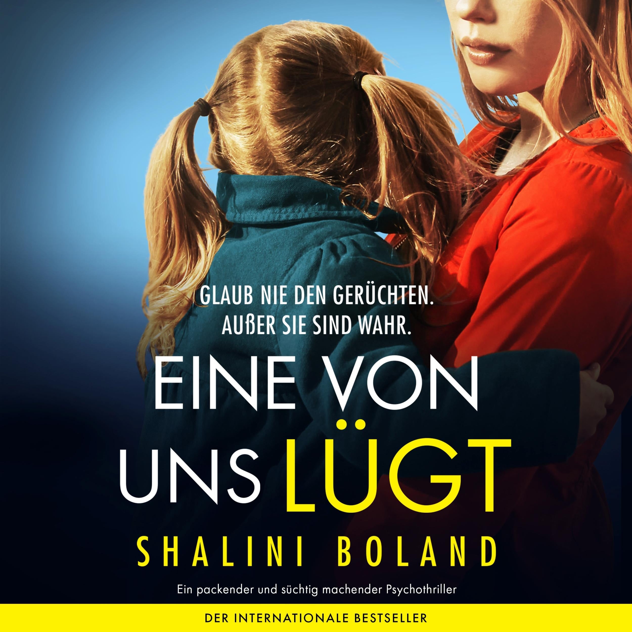 Eine von uns lügt (Ungekürzt)
