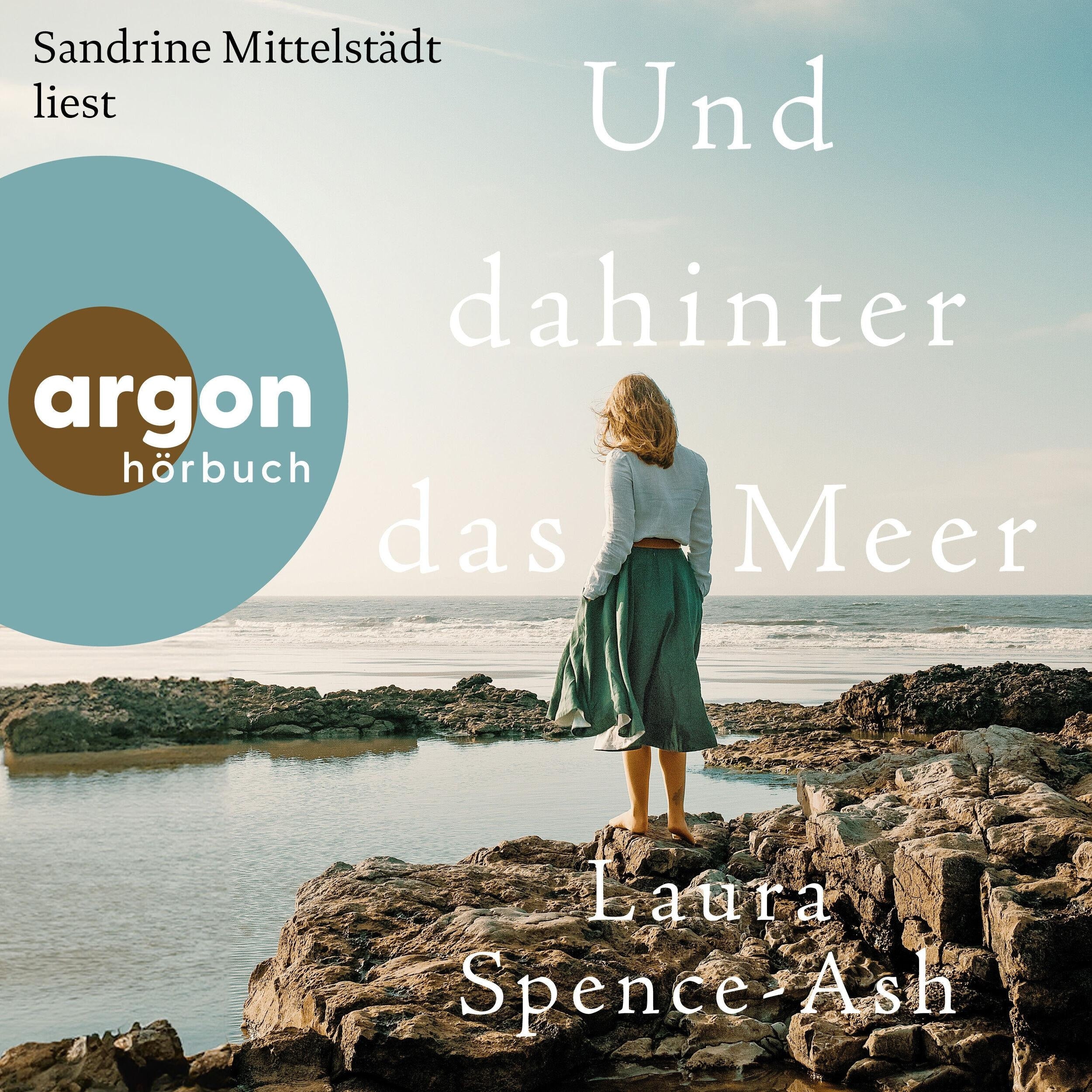 Und dahinter das Meer (Ungekürzte Lesung)