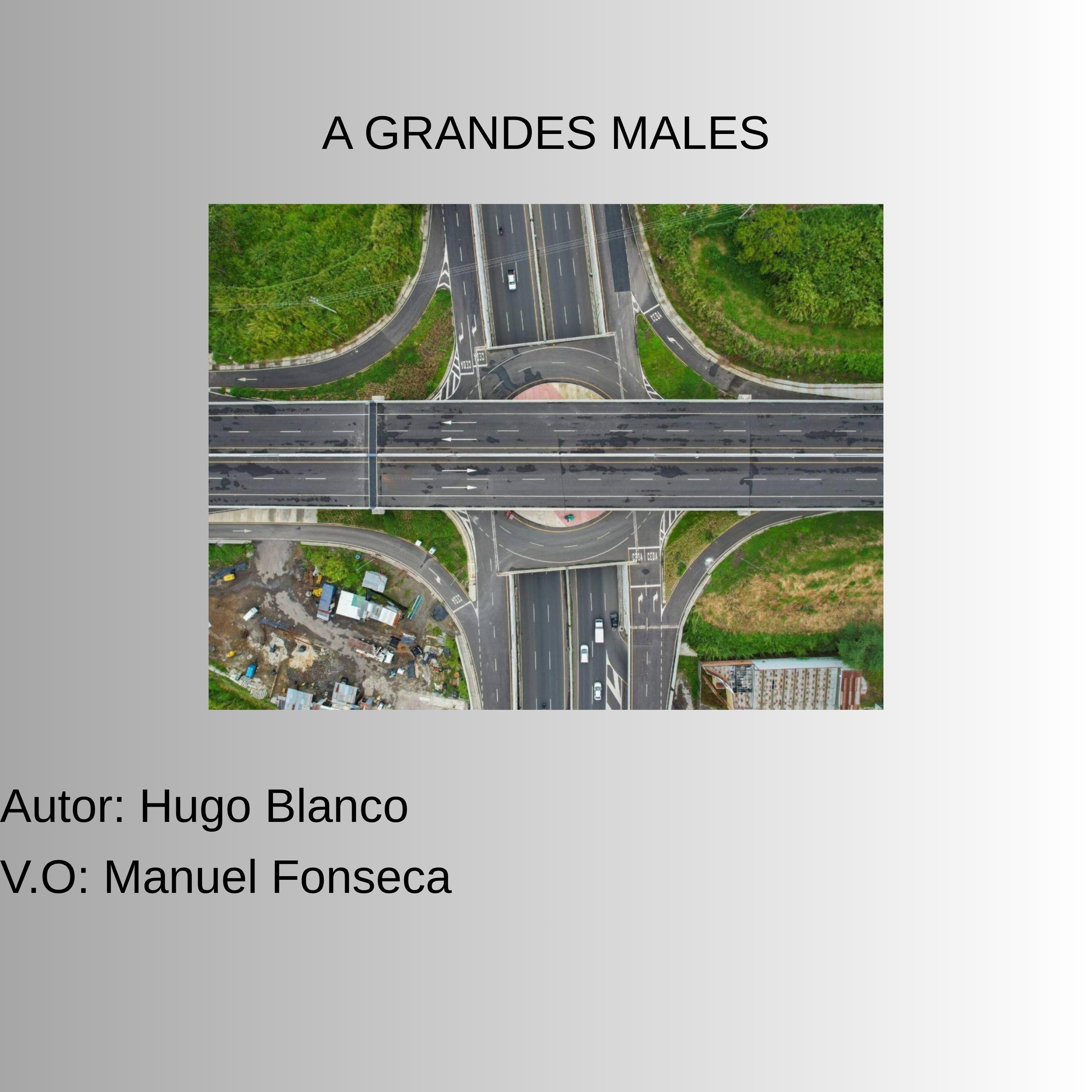 A Grandes Males