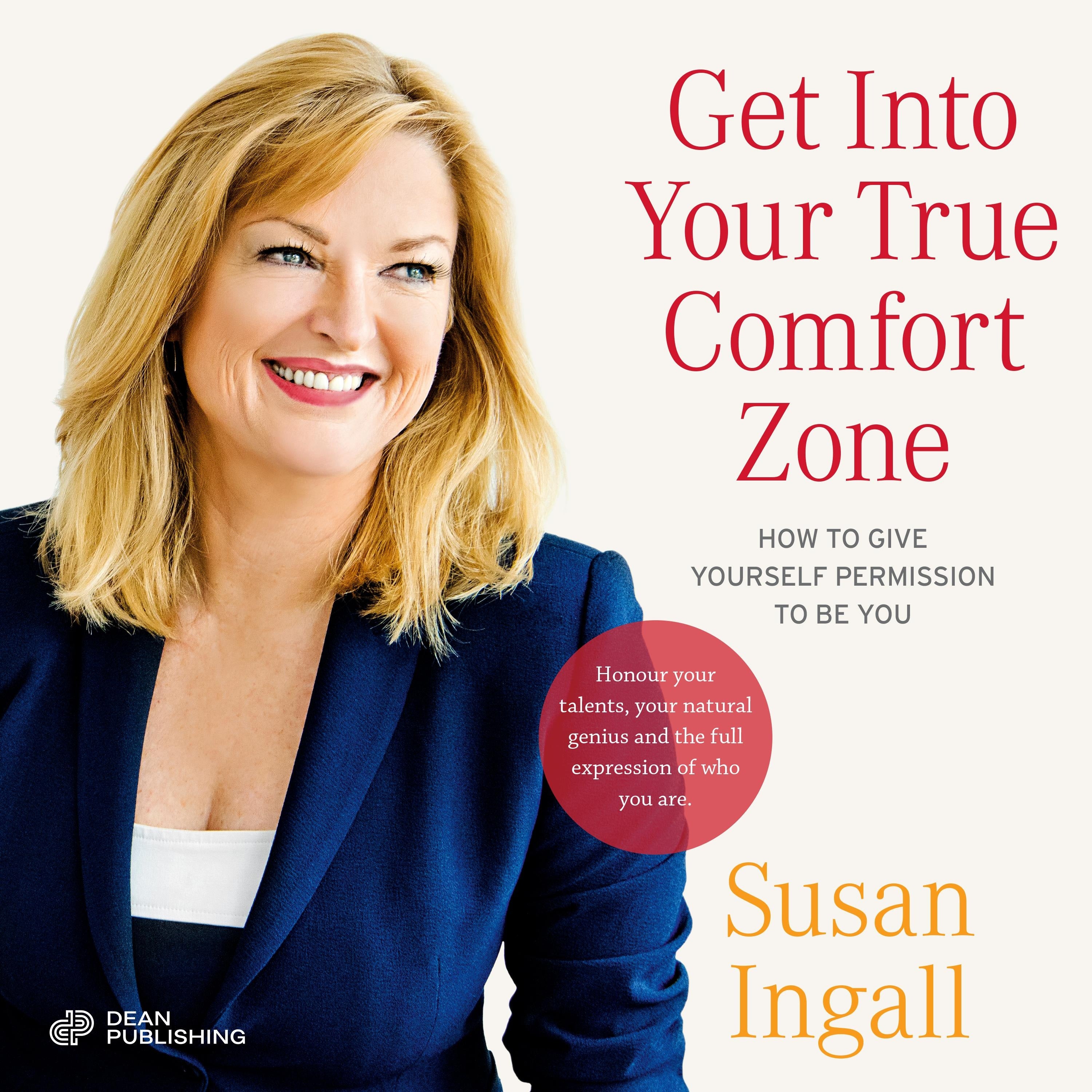 Get Into Your True Comfort Zone