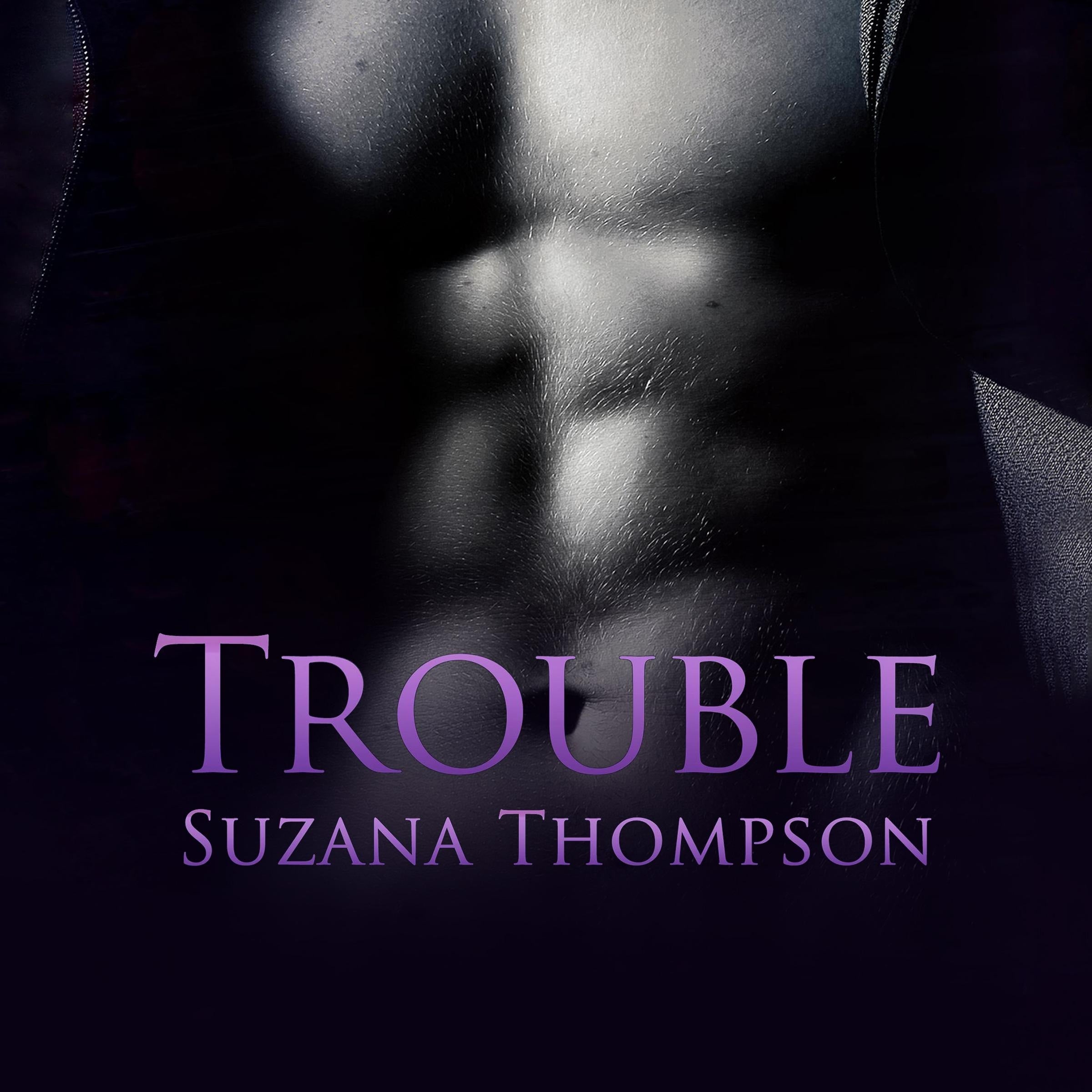 Trouble