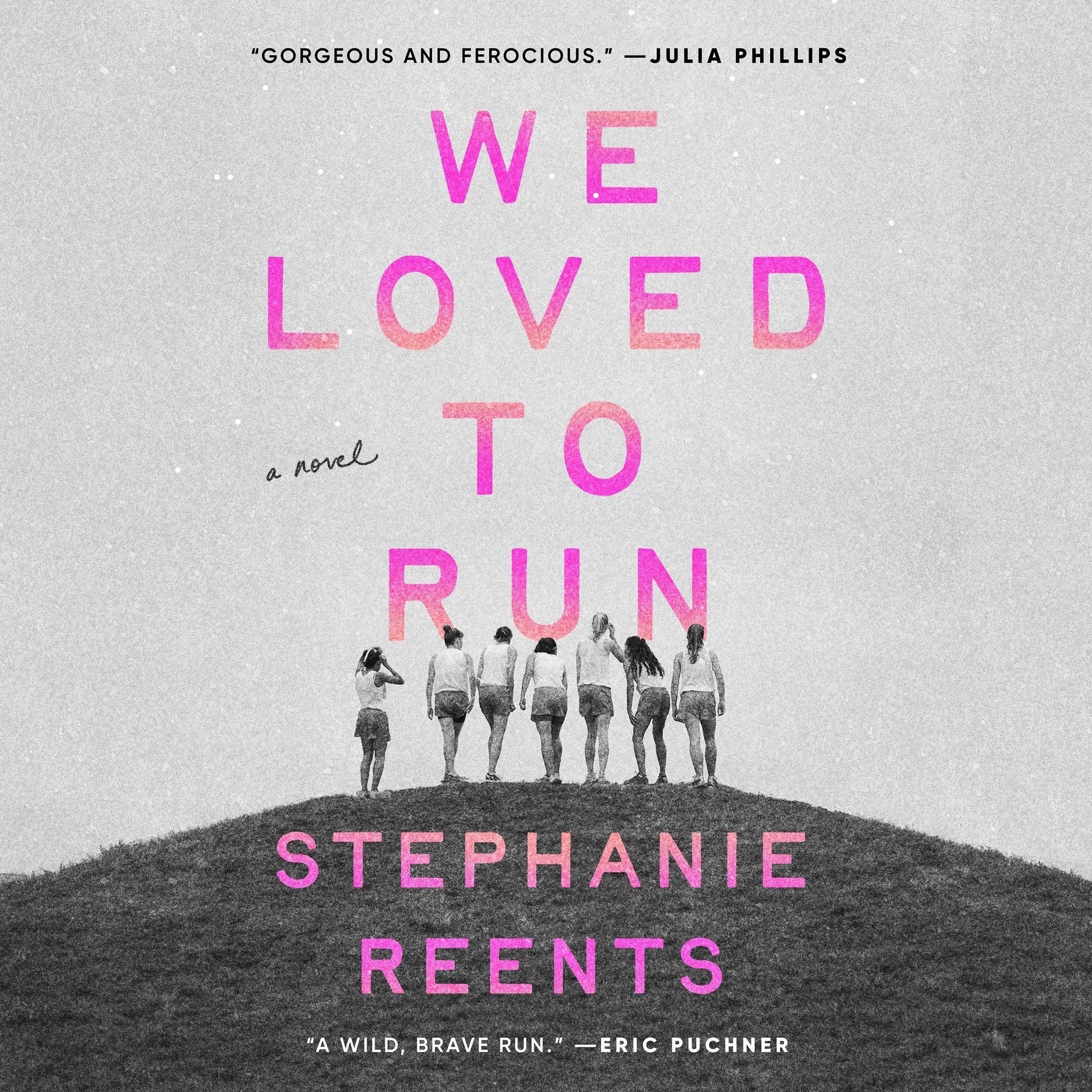 We Loved to Run
