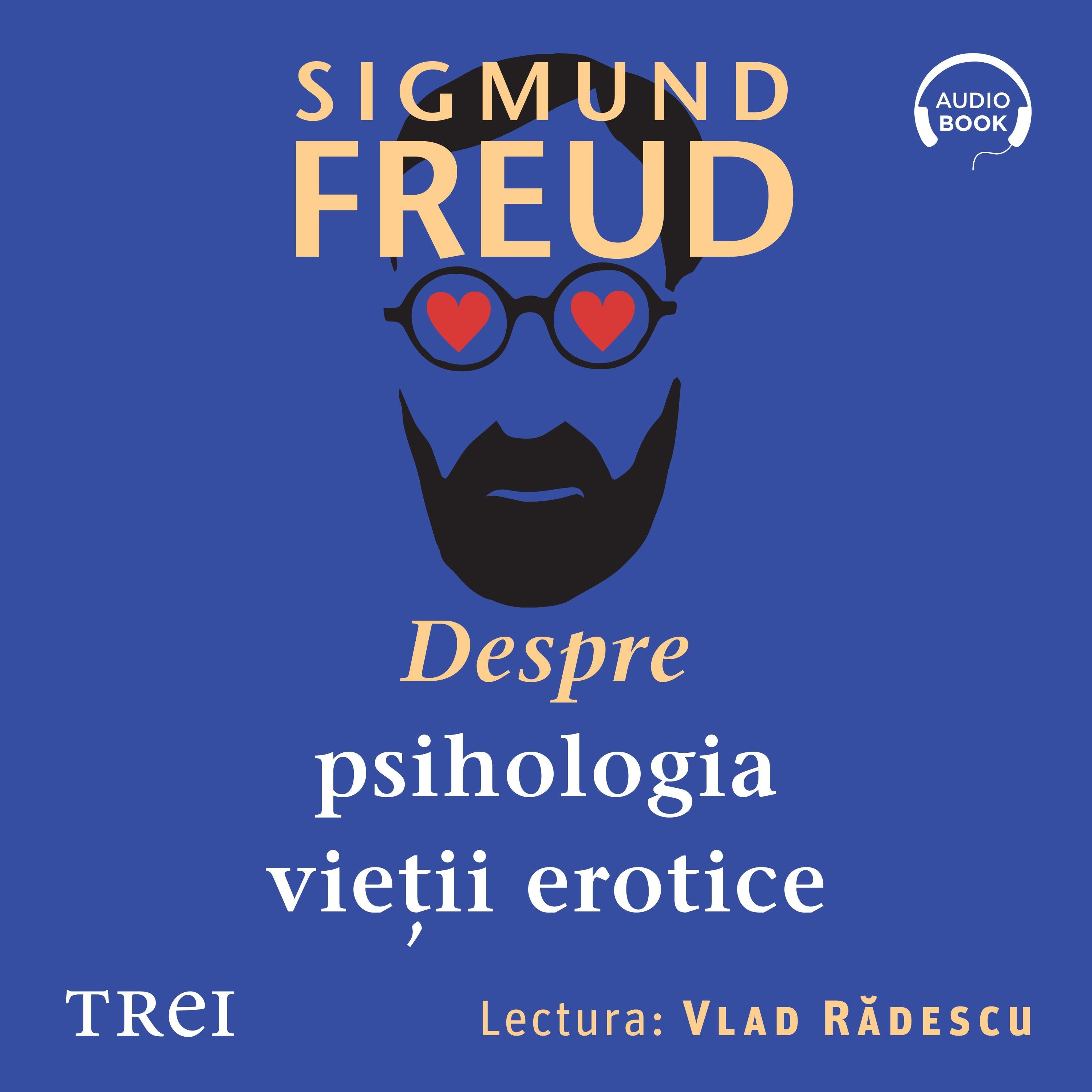 Despre psihologia vieții erotice