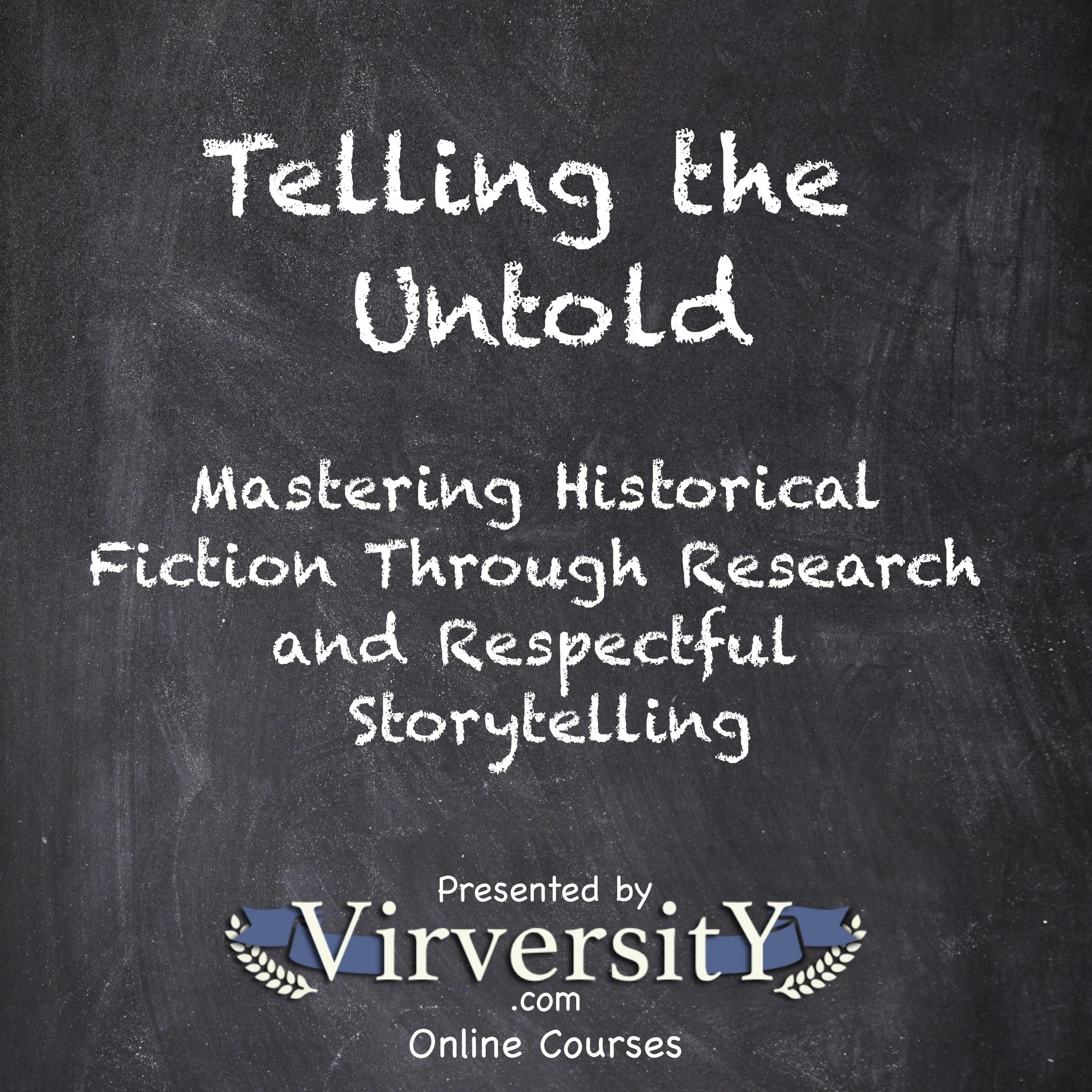 Telling the Untold