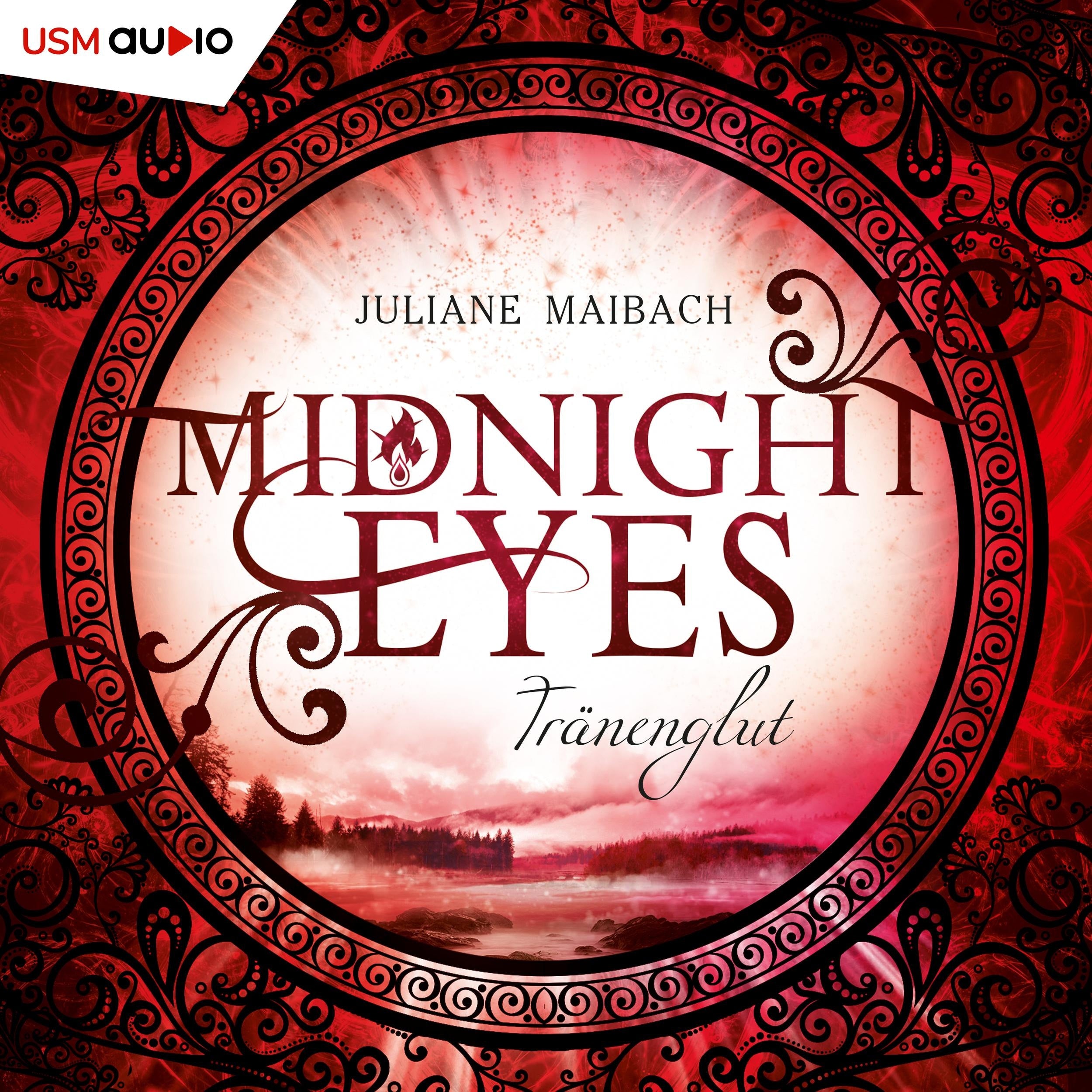 Tränenglut - Midnight Eyes, Teil 3 (ungekürzt)
