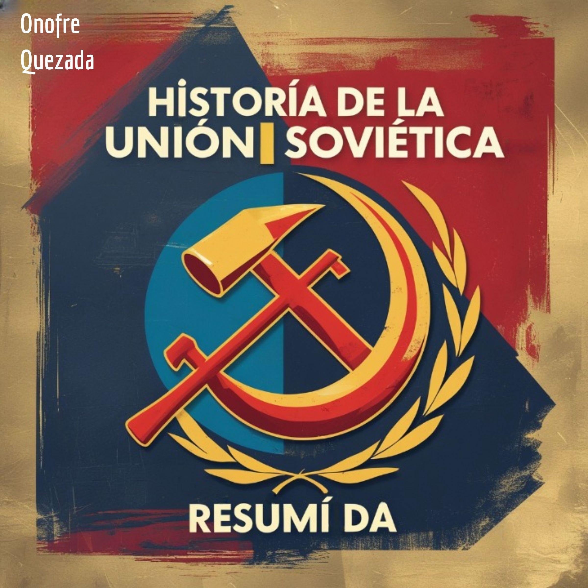Historia de la Unión Soviética - Resumida