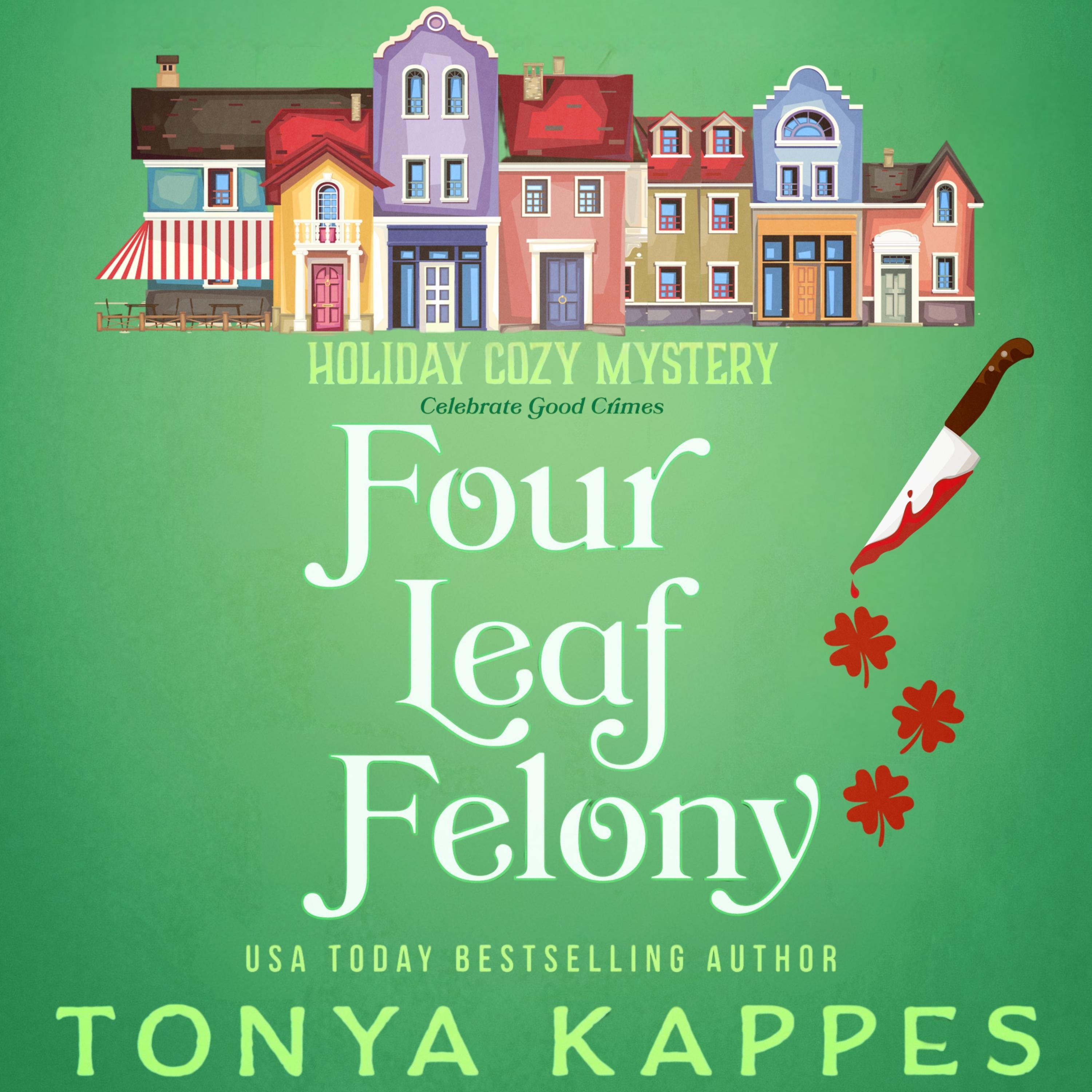 Four Leaf Felony