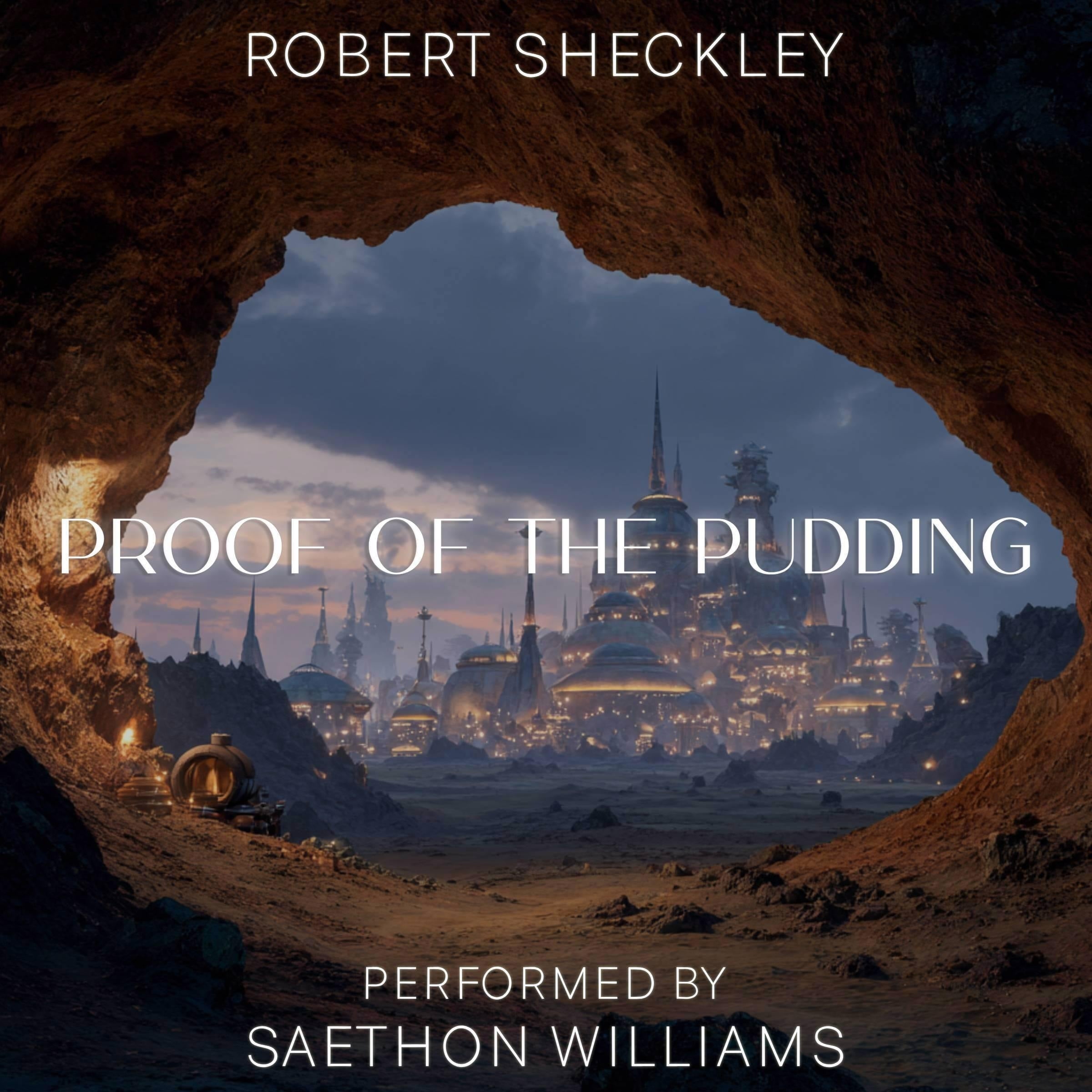 Proof of the Pudding