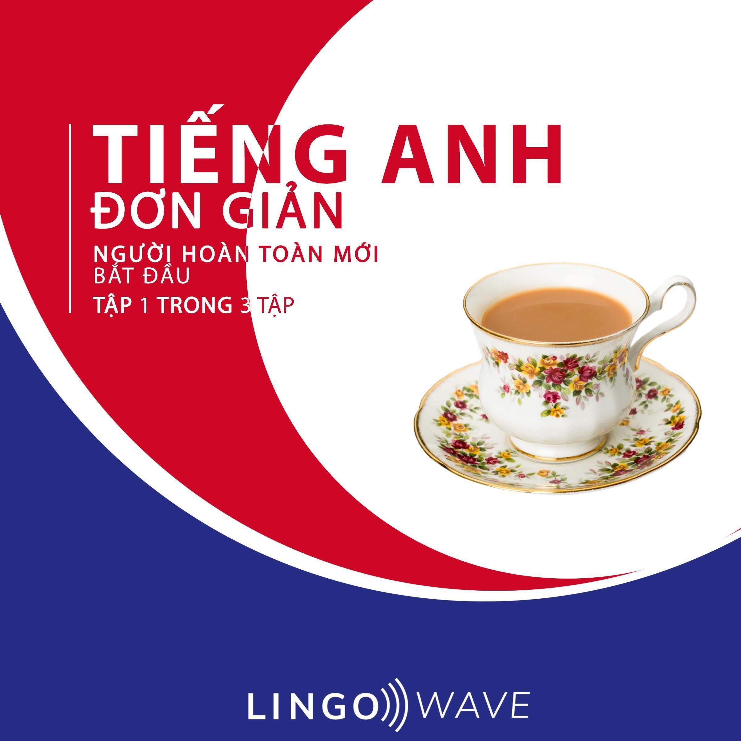 Tiếng Anh đơn giản - Người hoàn toàn mới bắt đầu  - Tập 1 trong 3 tập