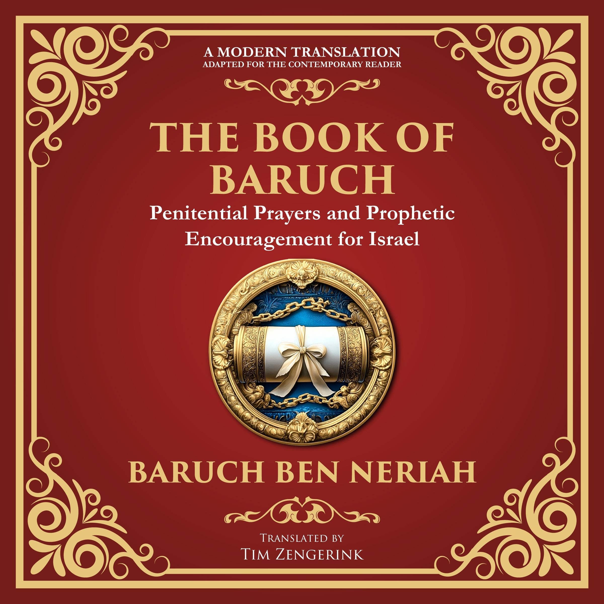 The Books of Baruch & The Exiles – The Lost Prophecies of Jerusalem and the Babylonian Captivity