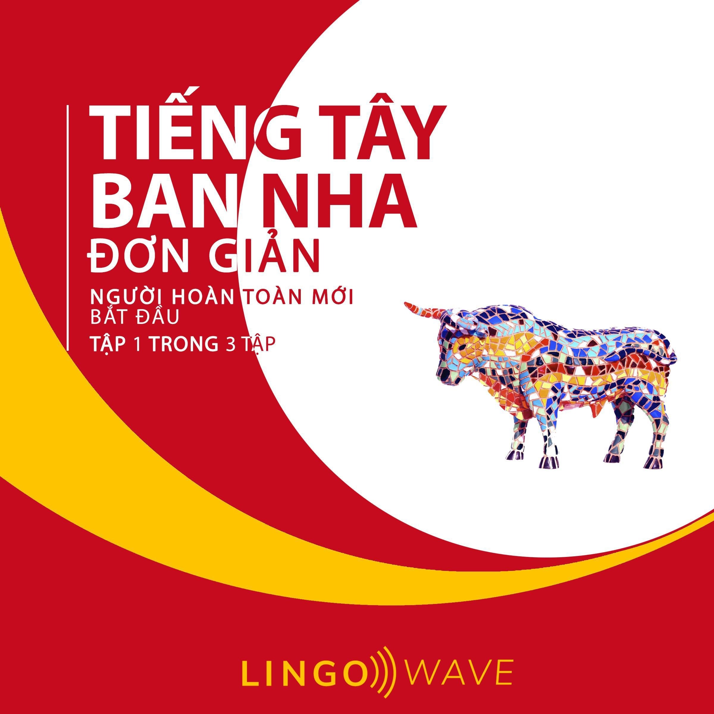 Tiếng Tây Ban Nha đơn giản - Người hoàn toàn mới bắt đầu  - Tập 1 trong 3 tập
