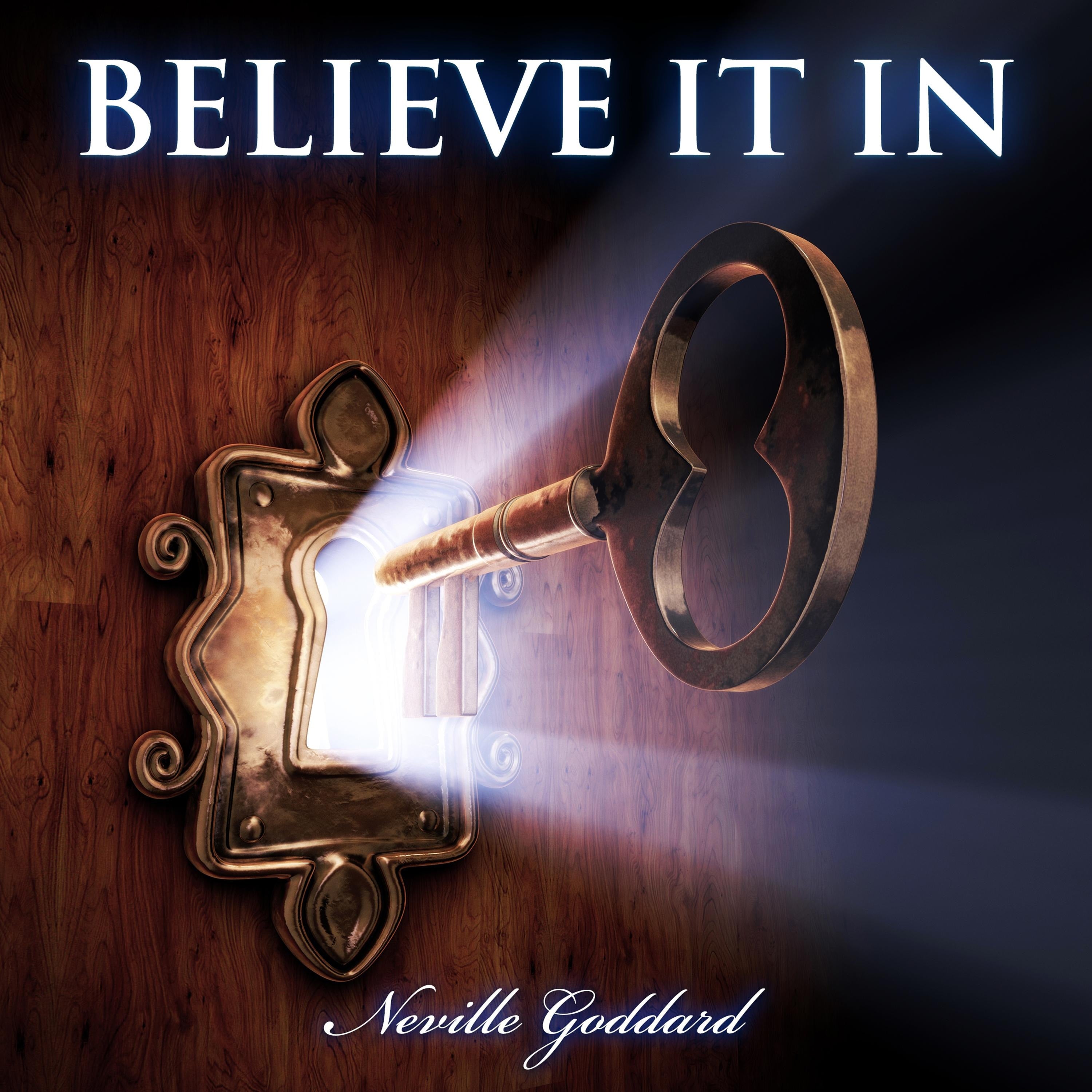 Believe it in