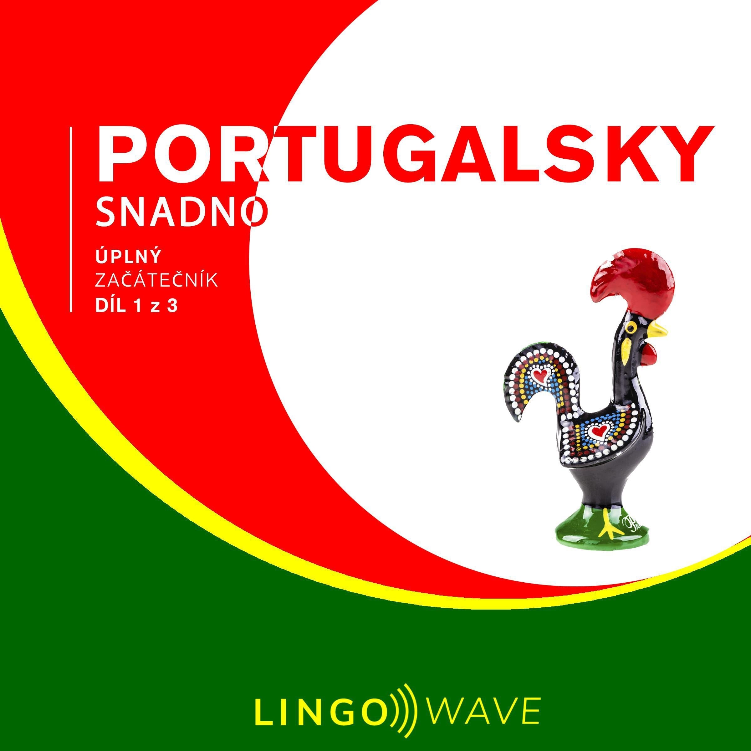 Portugalsky snadno - Úplný začátečník - Díl 1 z 3