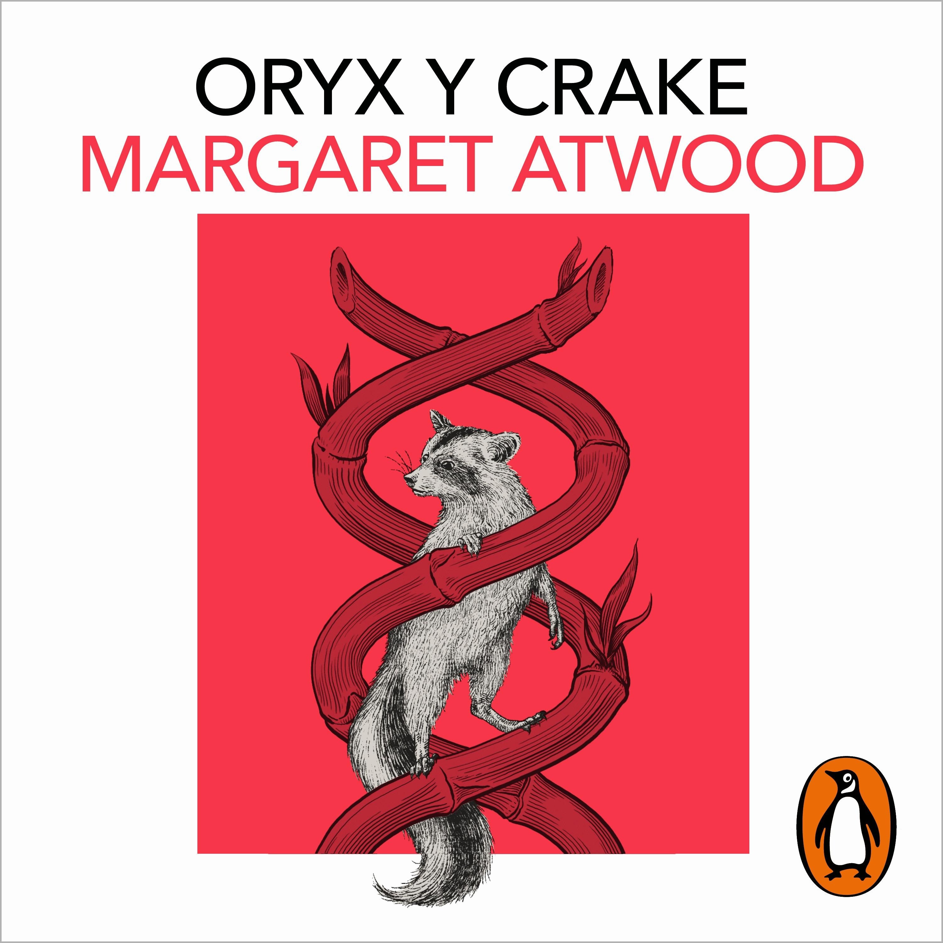 Oryx y Crake (Trilogía de MaddAddam 1)