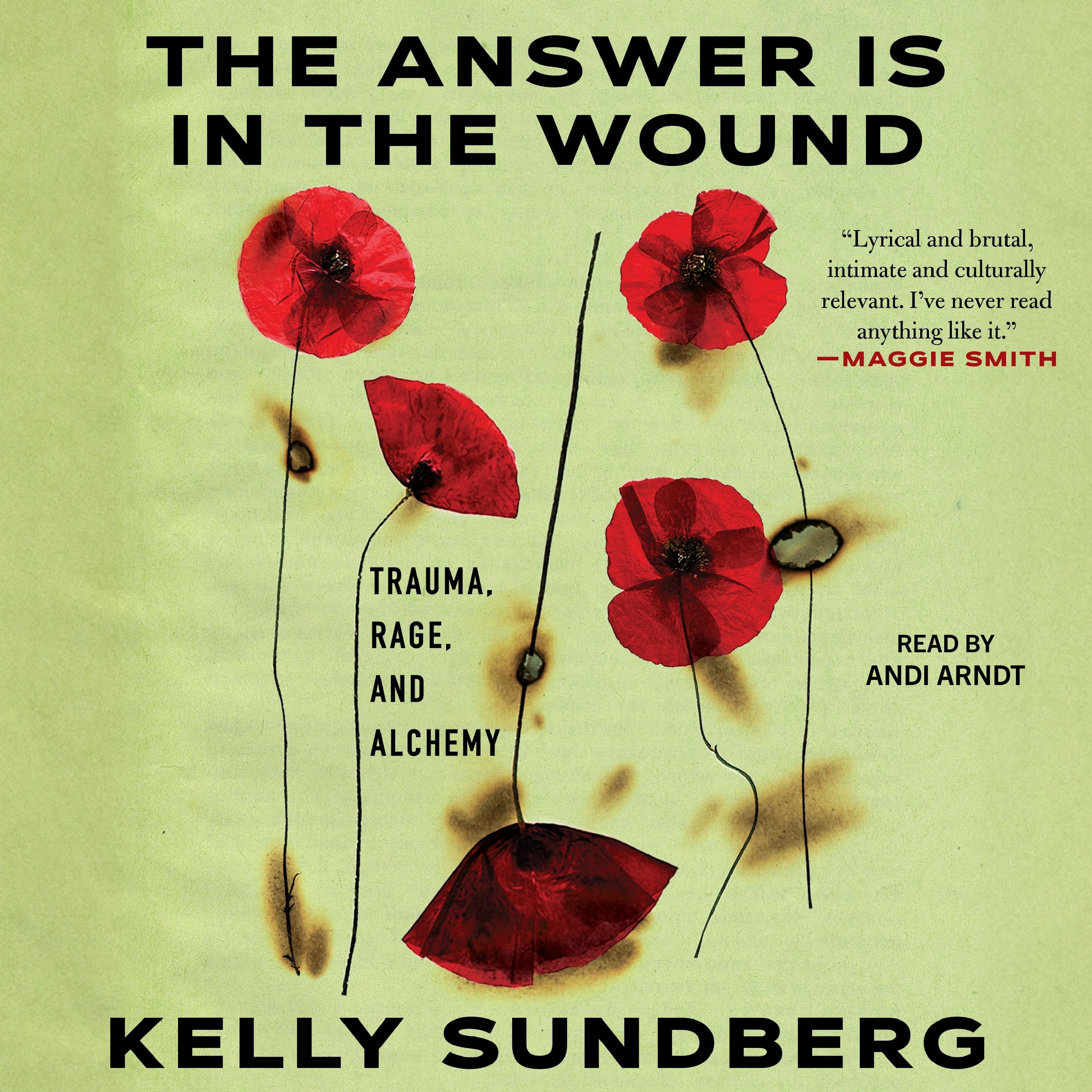 The Answer Is in the Wound