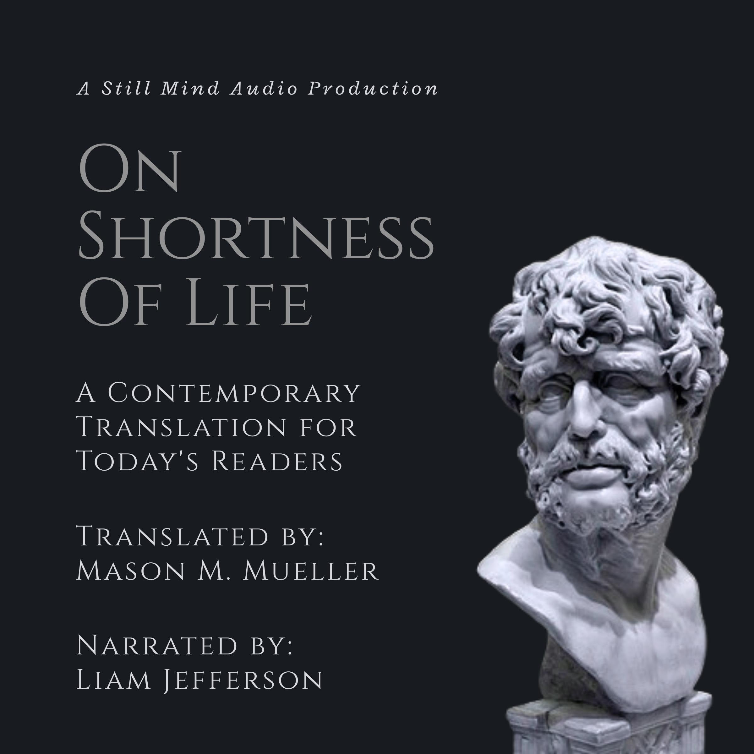 On the Shortness of Life