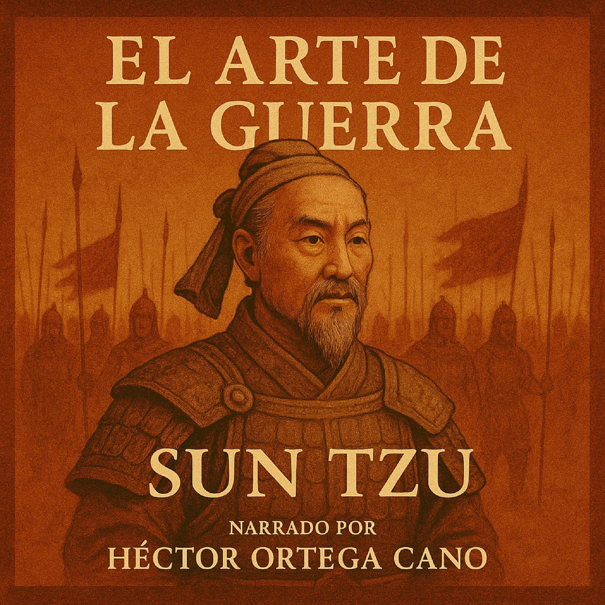 El Arte de la Guerra — Estrategias Eternas de Sun Tzu para la Vida y el Liderazgo