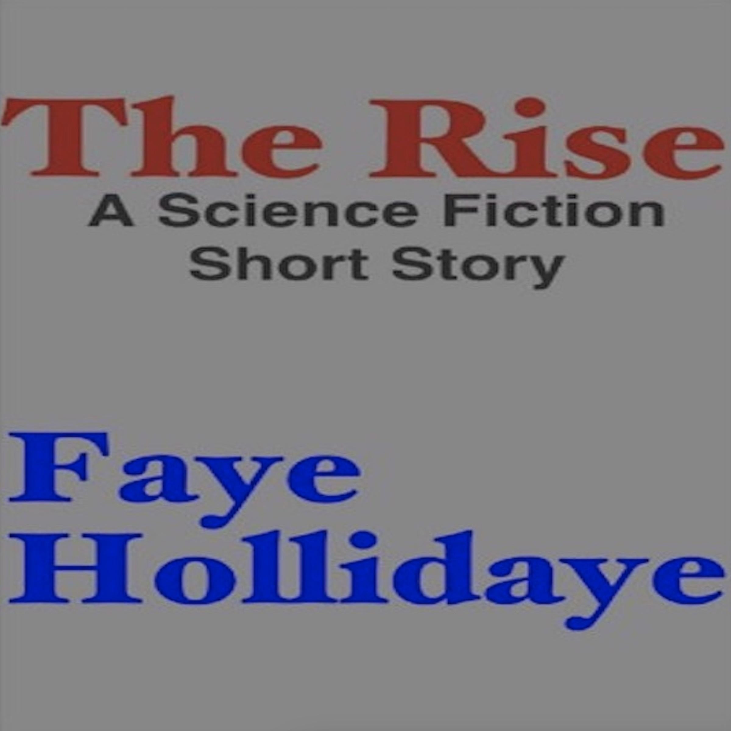 The Rise
