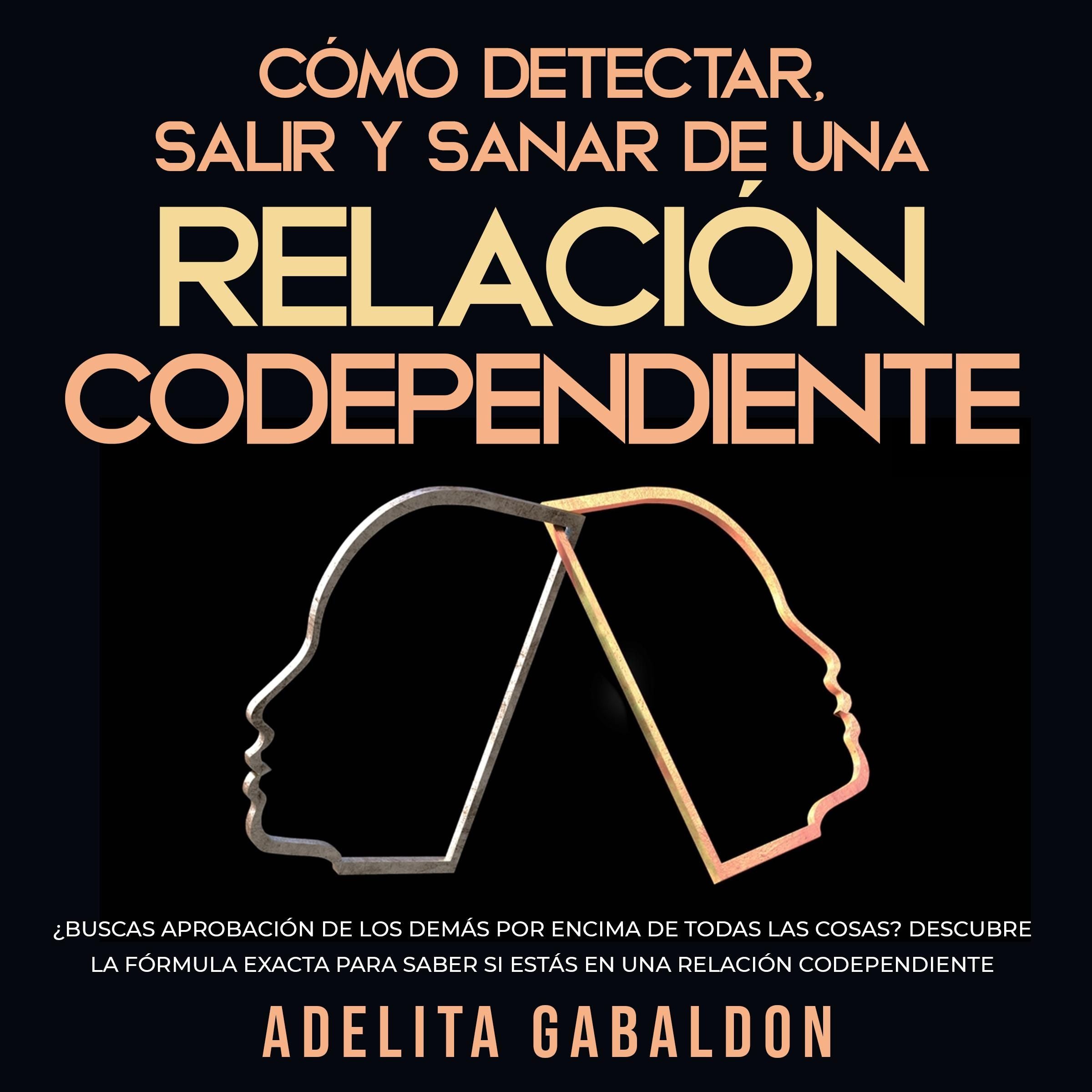 Cómo detectar, salir y sanar de una relación codependiente