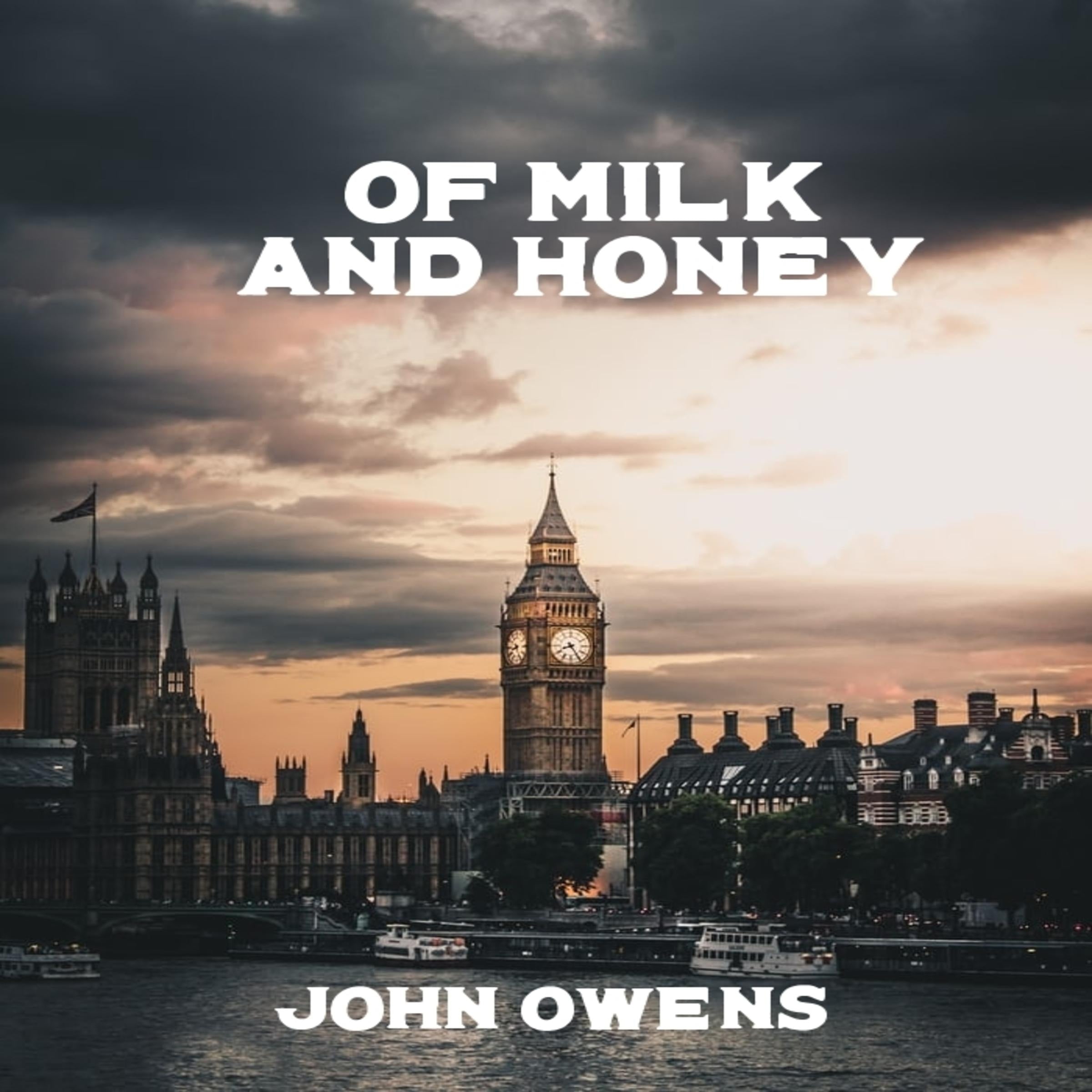 Of Milk and Honey