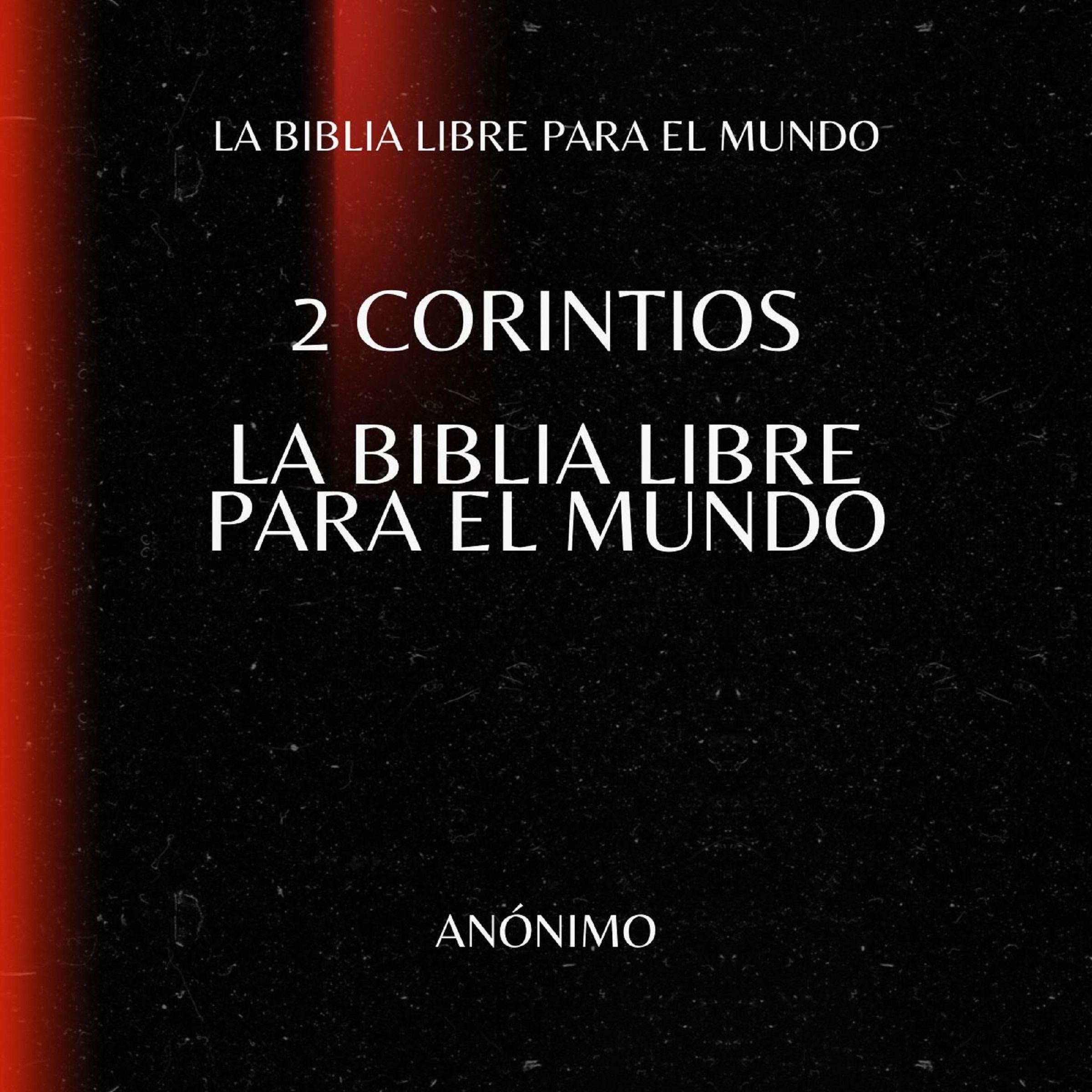 2 Corintios. La Biblia Libre para el Mundo