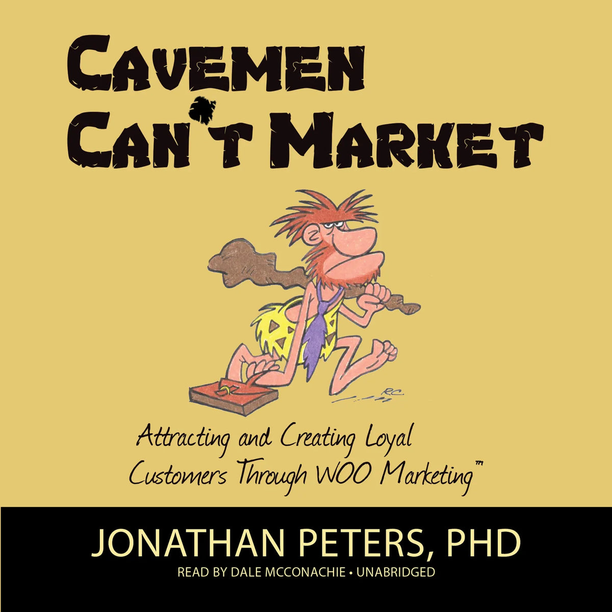 Cavemen Can’t Market