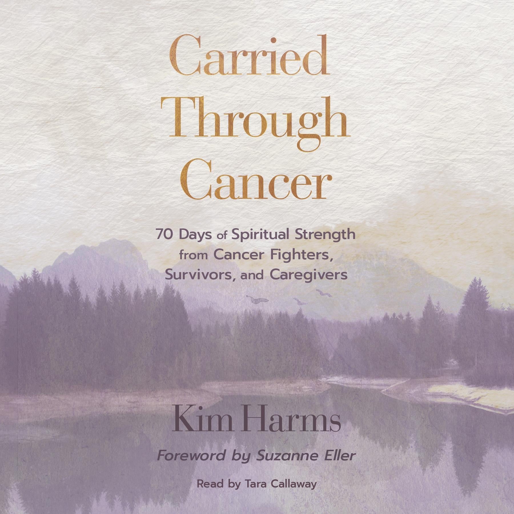 Carried Through Cancer