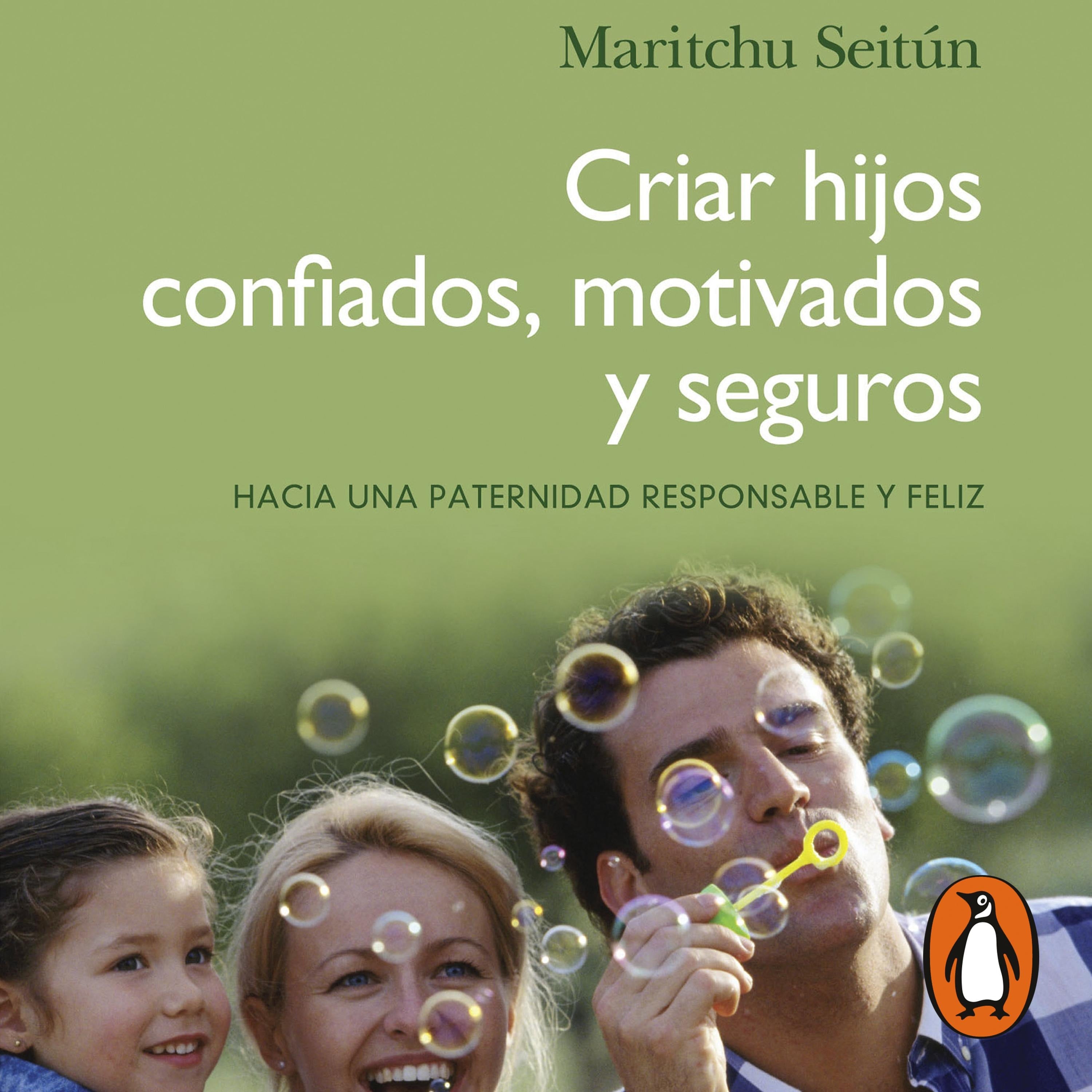 Criar hijos confiados, motivados y seguros