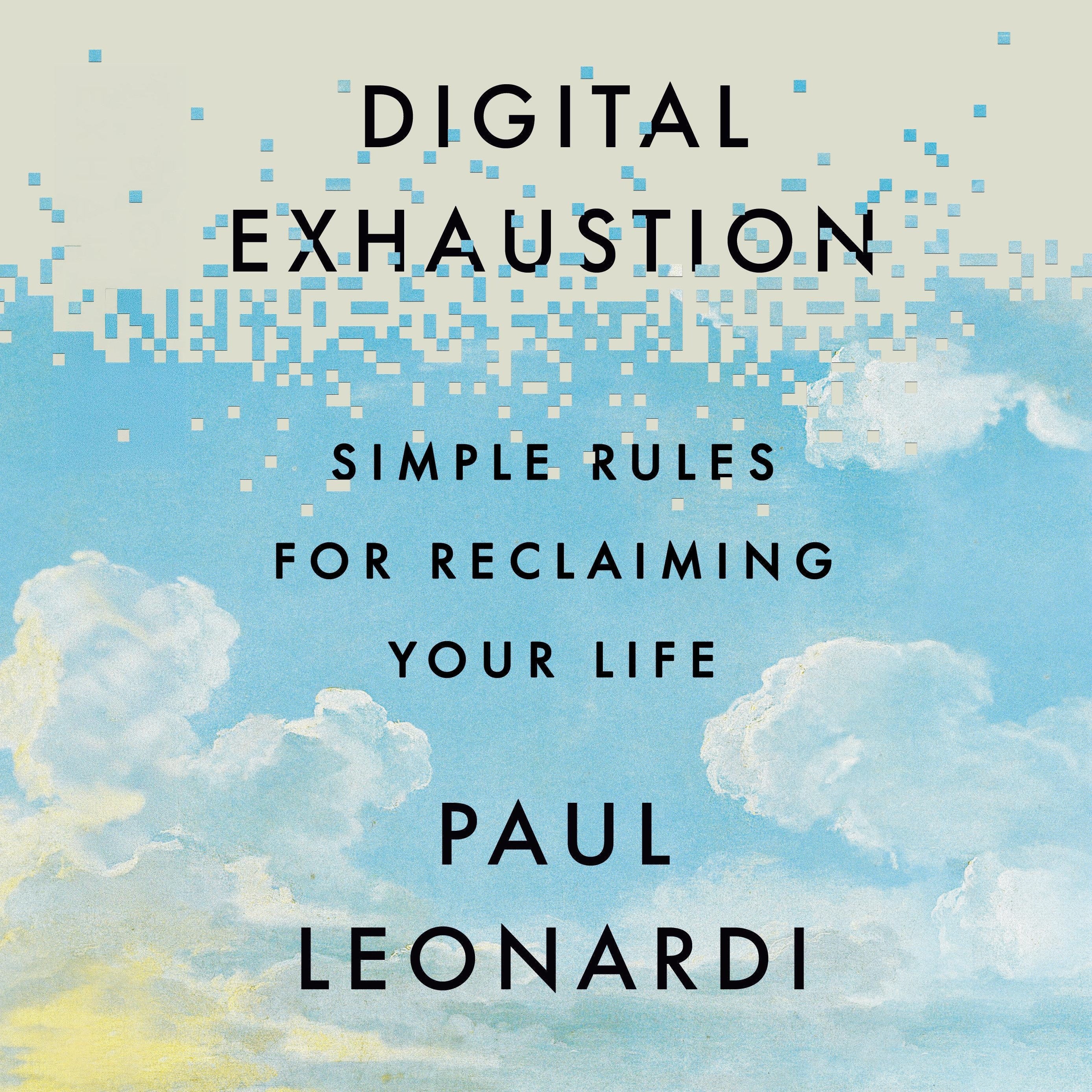 Digital Exhaustion