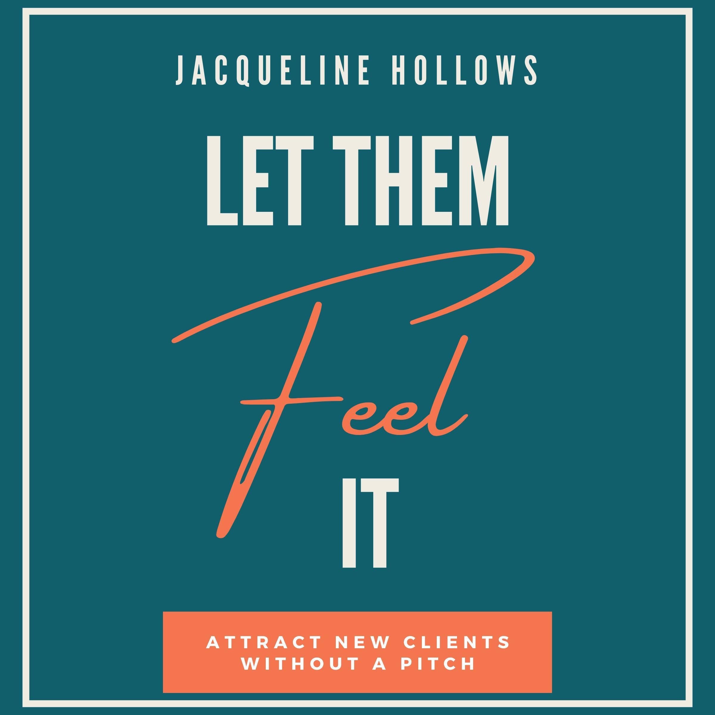 Let Them Feel It