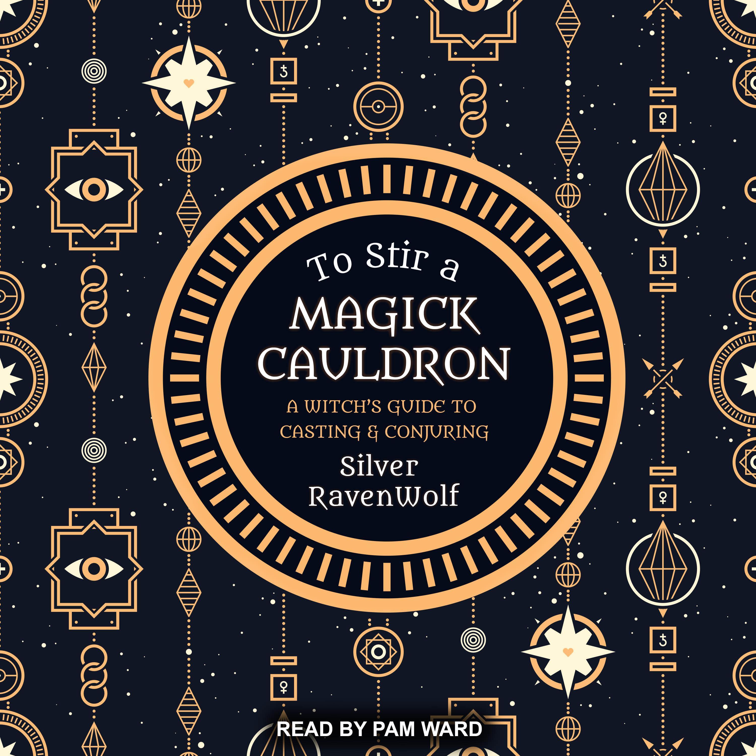 To Stir a Magick Cauldron