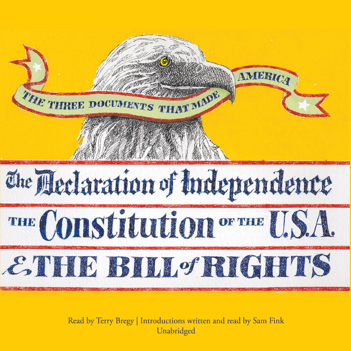 The Three Documents That Made America
