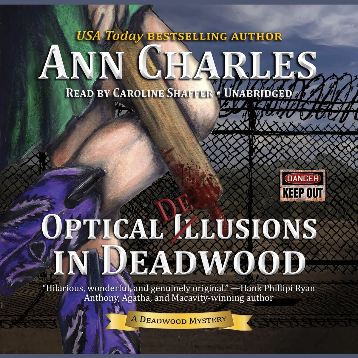 Optical Delusions in Deadwood