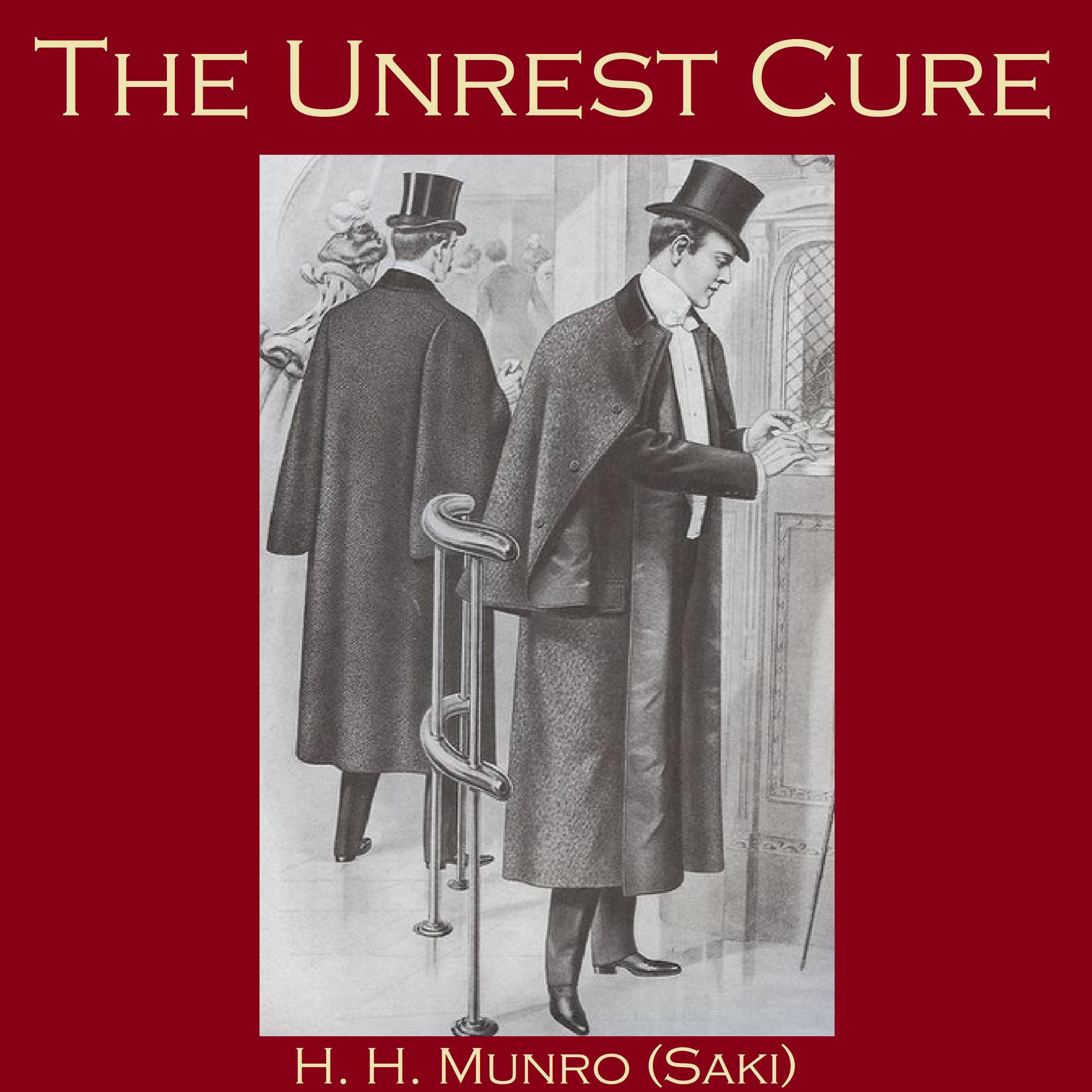 The Unrest Cure