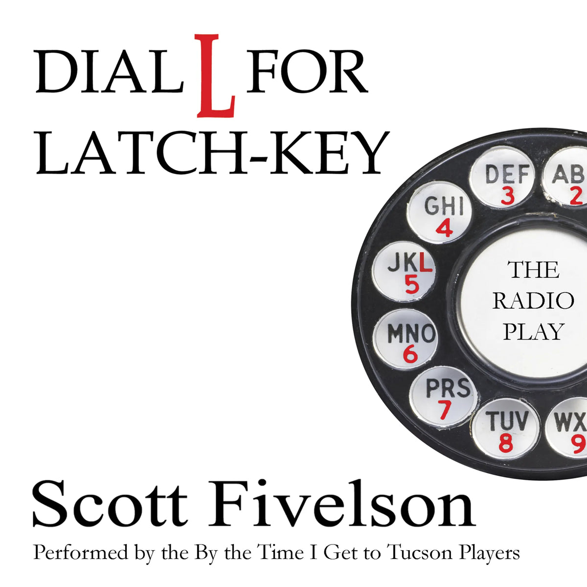 Dial L for Latch-Key