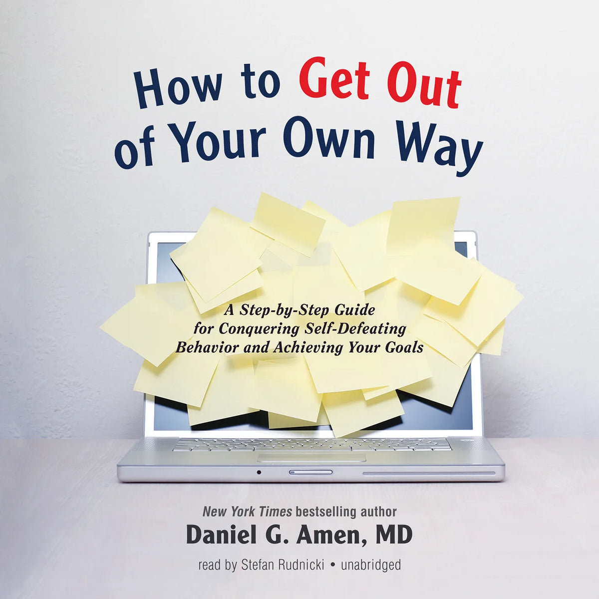 How to Get out of Your Own Way