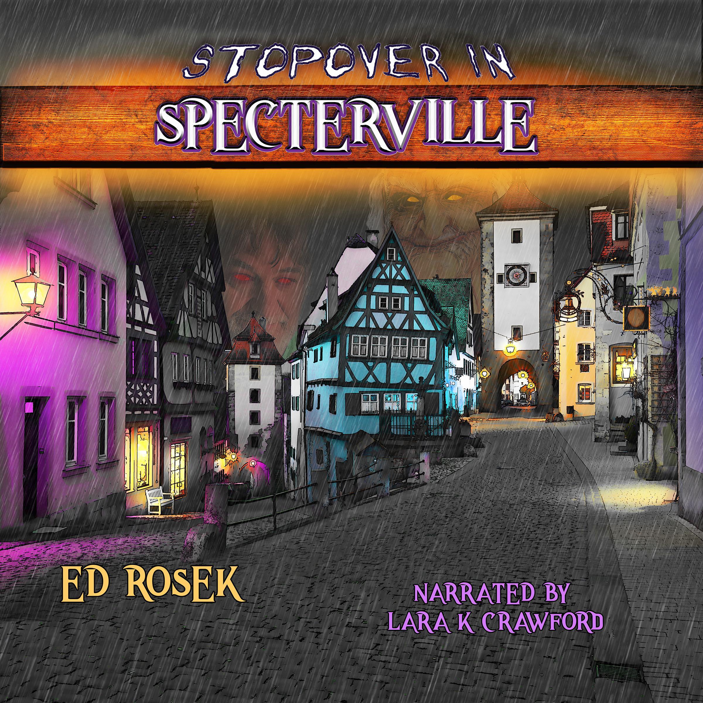Stopover in Specterville