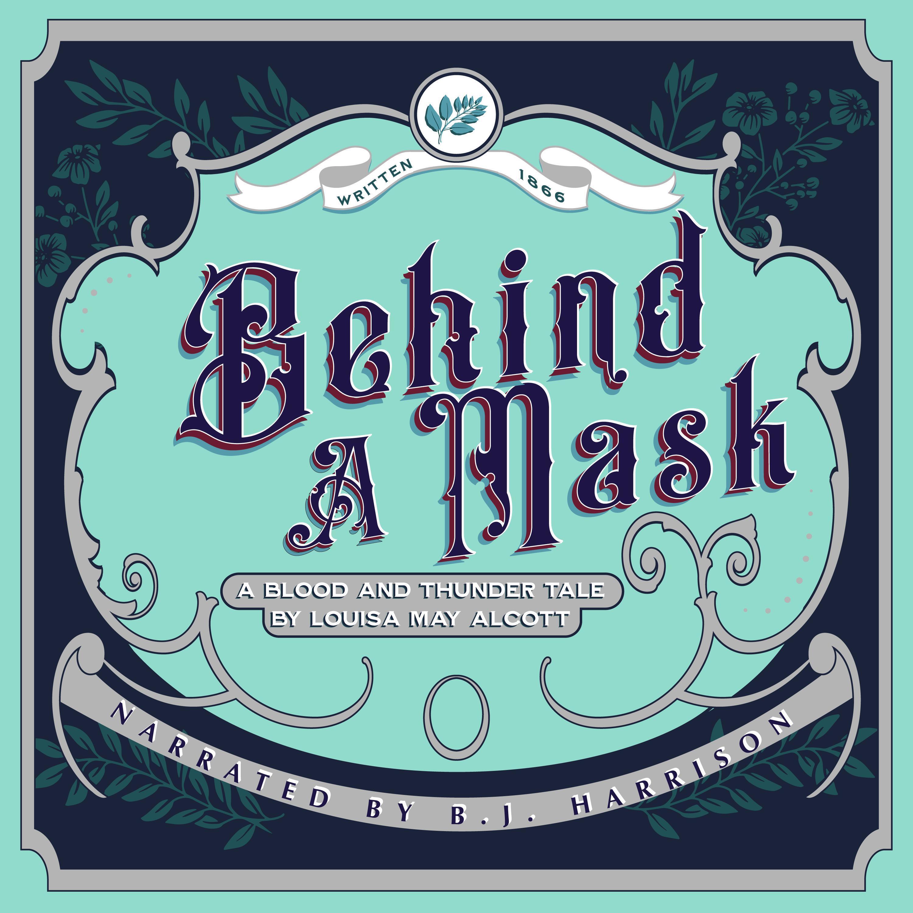 Behind a Mask