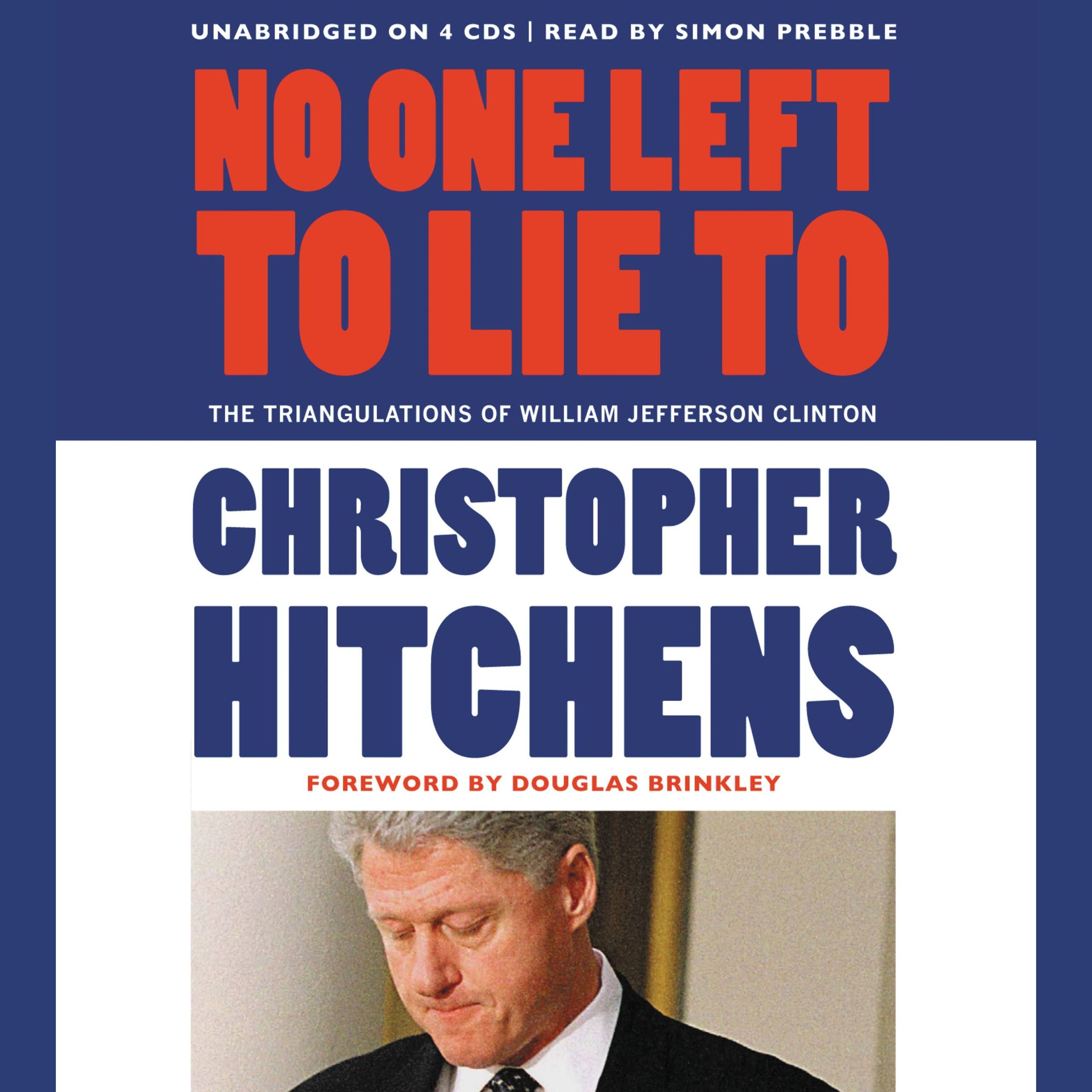 No One Left to Lie To