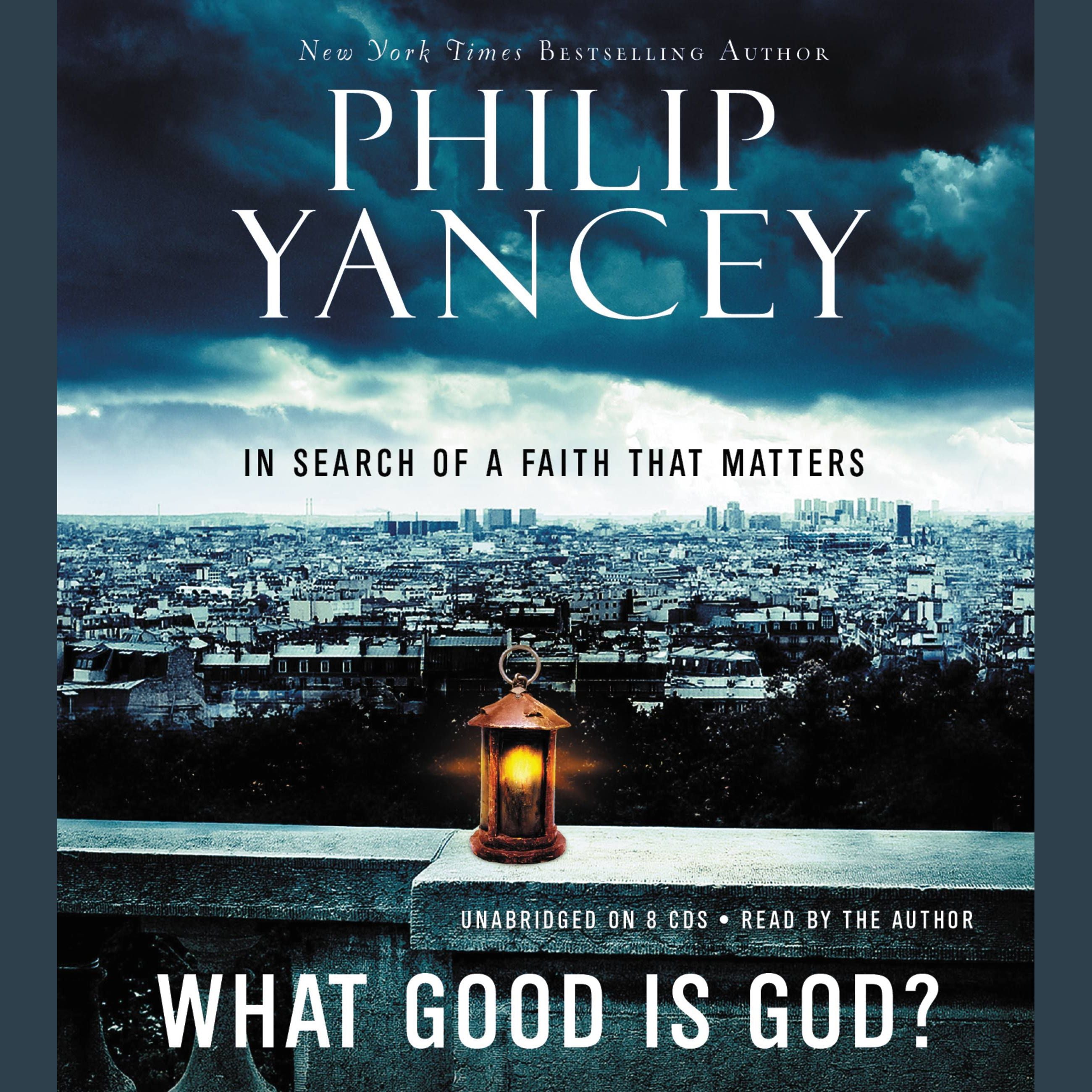 What Good Is God?