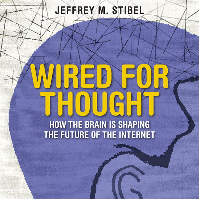 Wired For Thought