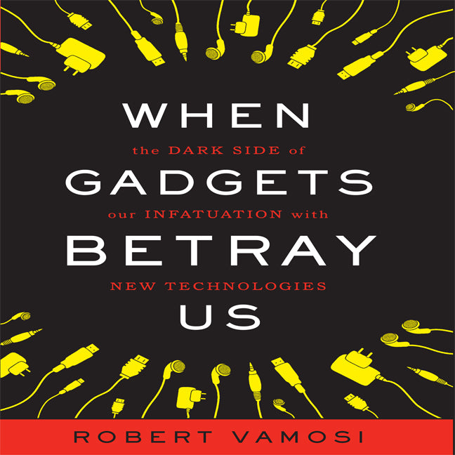 When Gadgets Betray Us