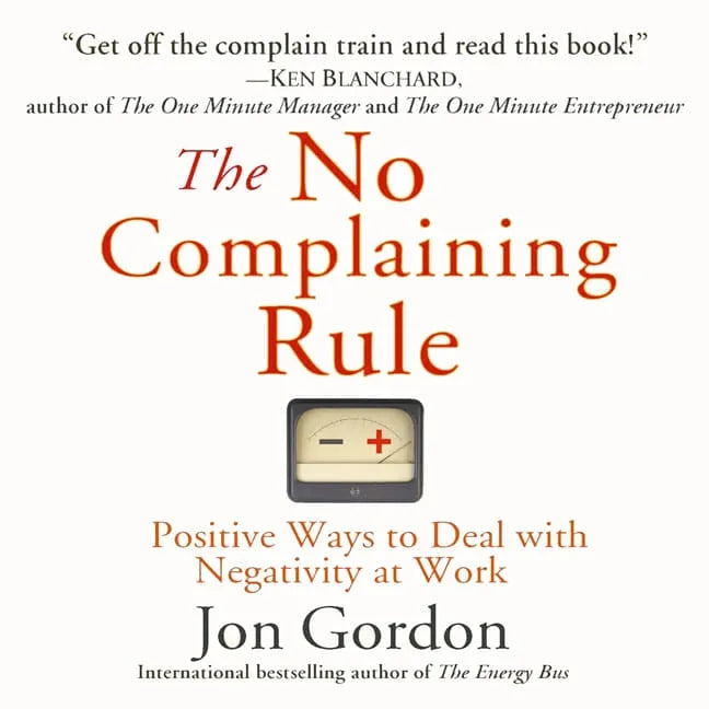 The No Complaining Rule