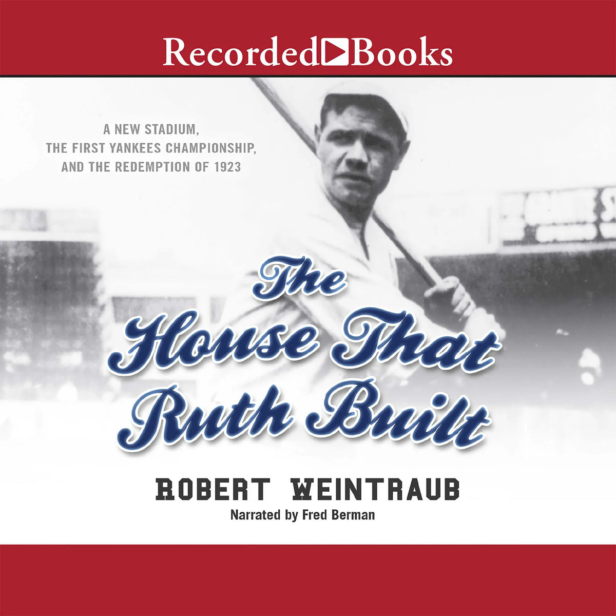 The House That Ruth Built