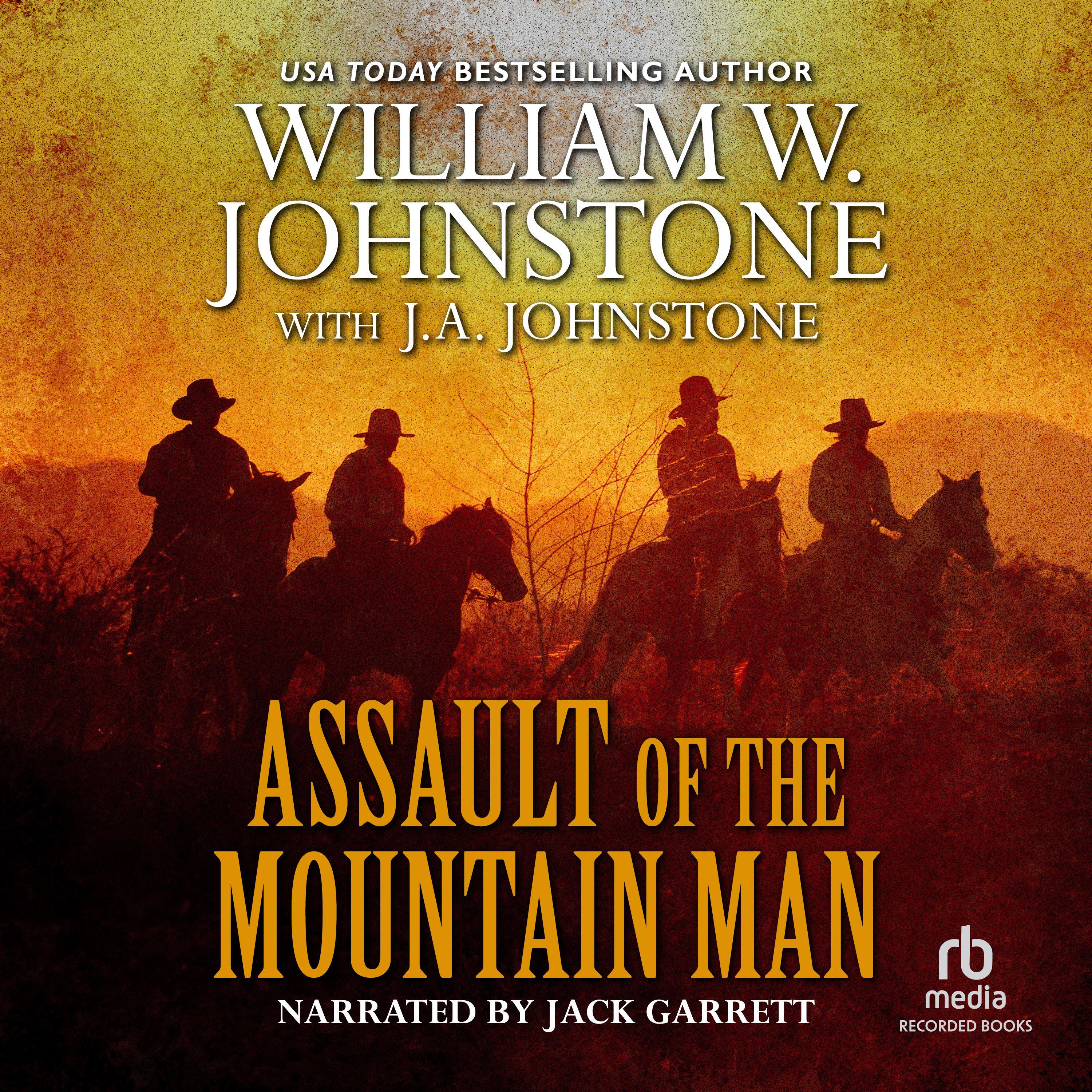 Assault of the Mountain Man