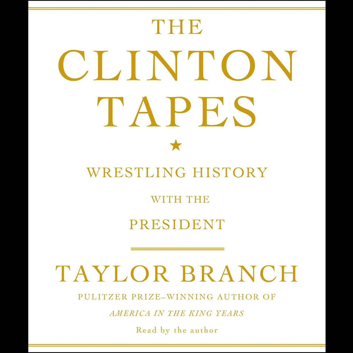 The Clinton Tapes