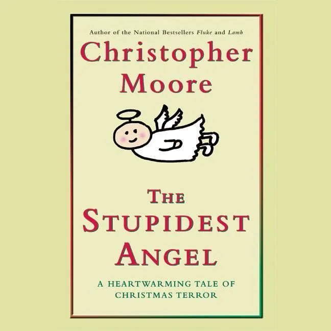 The Stupidest Angel