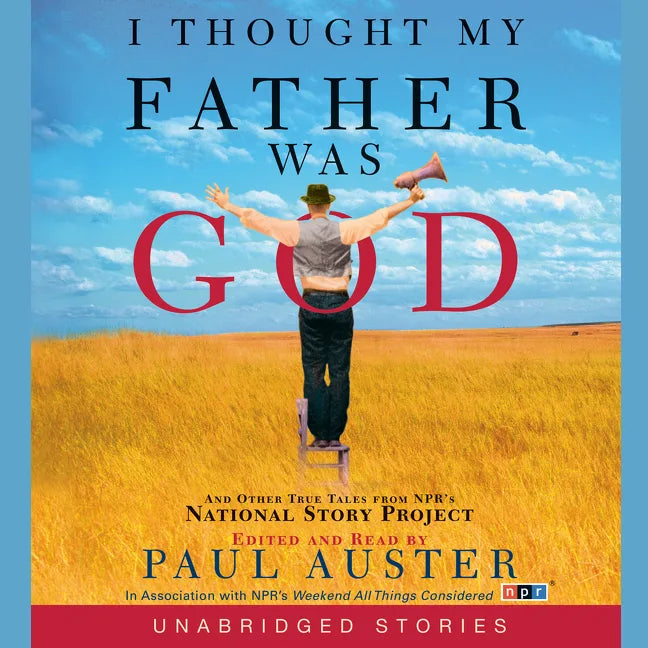 I Thought My Father Was God