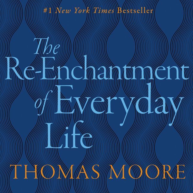 REENCHANTMENT OF EVERYDAY LIFE