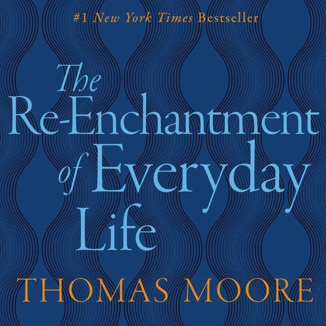 REENCHANTMENT OF EVERYDAY LIFE